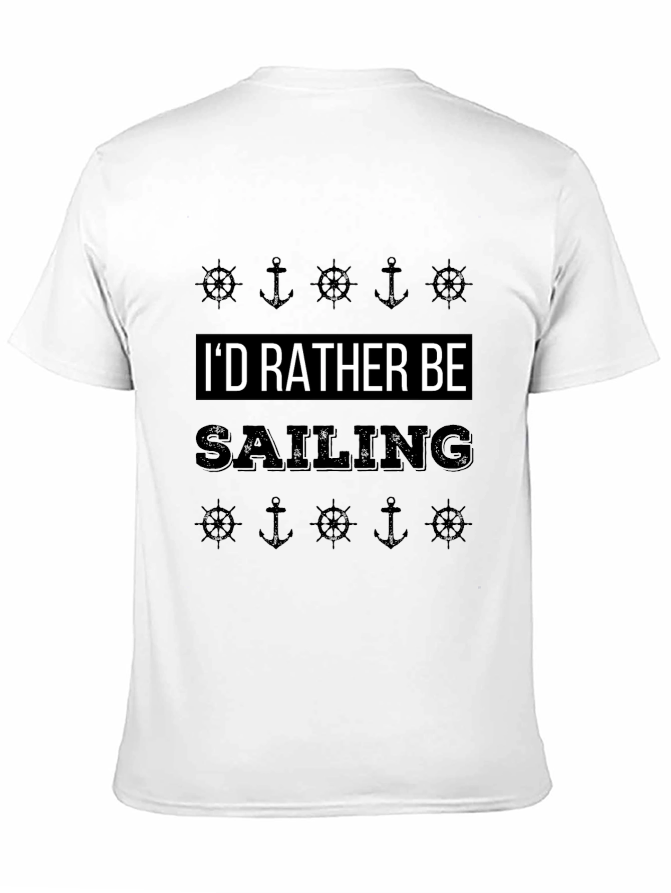 Id Rather Be Sailing T-Shirt