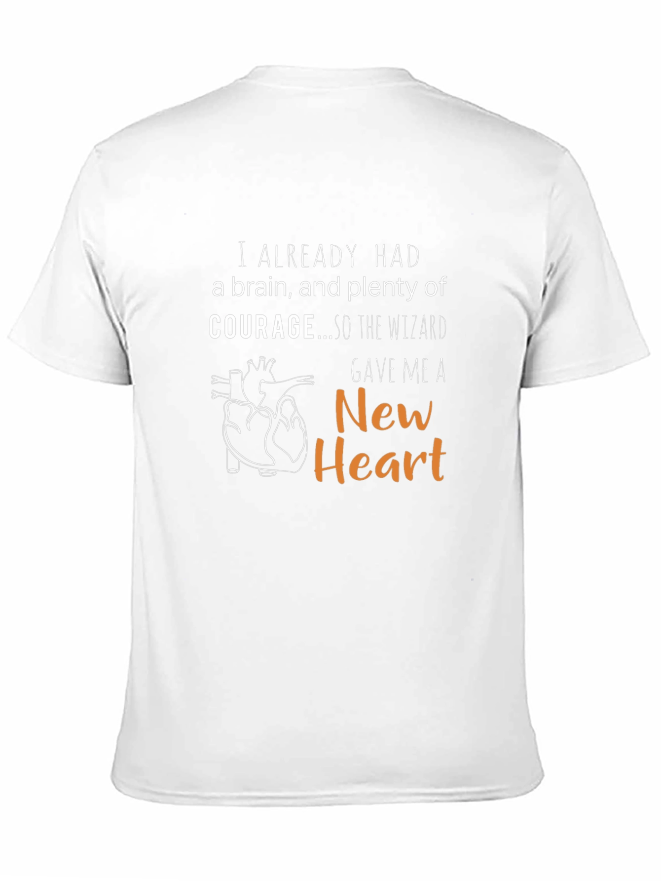I Already Had A Brain New Heart T-Shirt