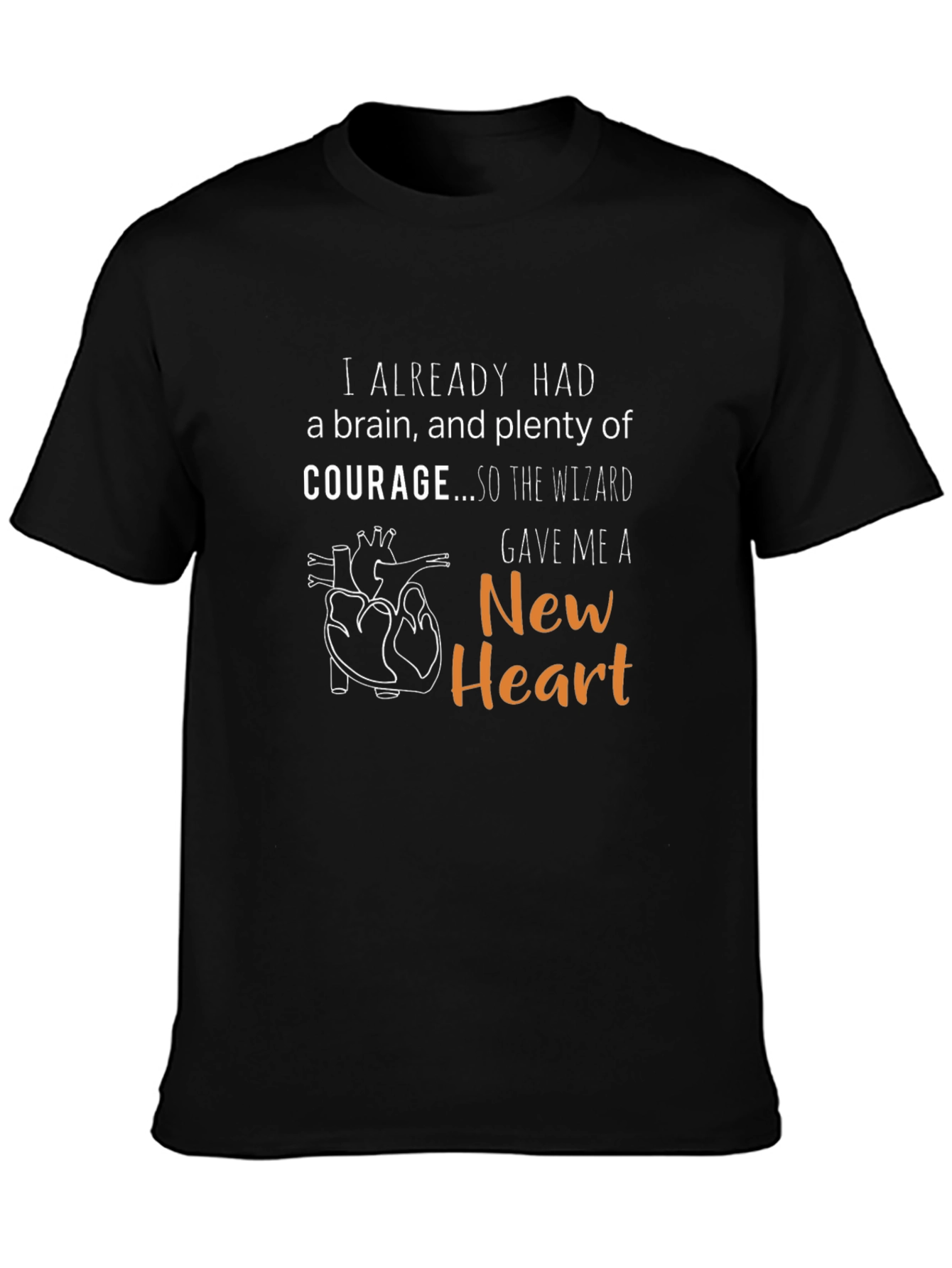 I Already Had A Brain New Heart T-Shirt