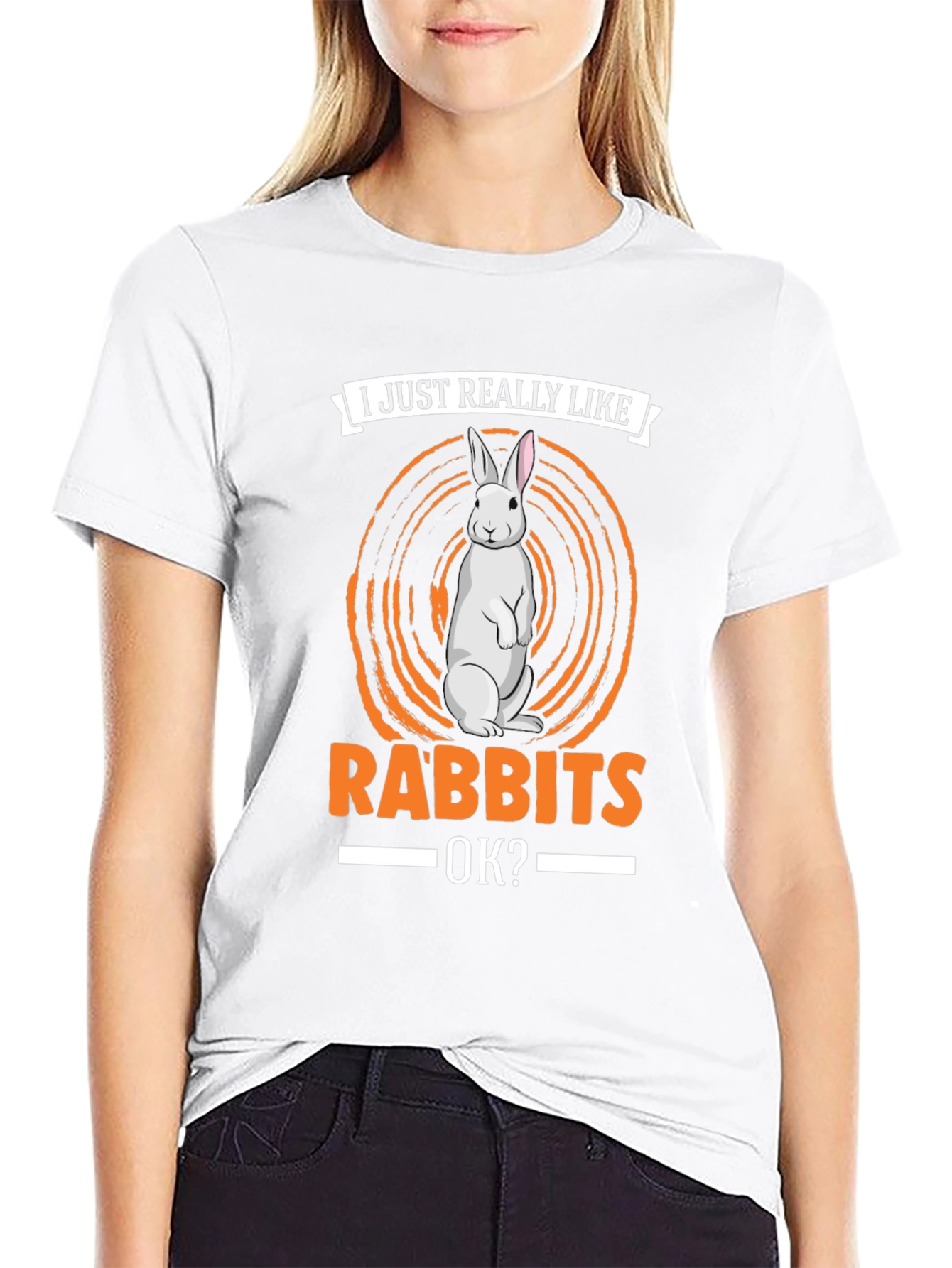 I Just Really Like Rabbits OK? T-Shirt