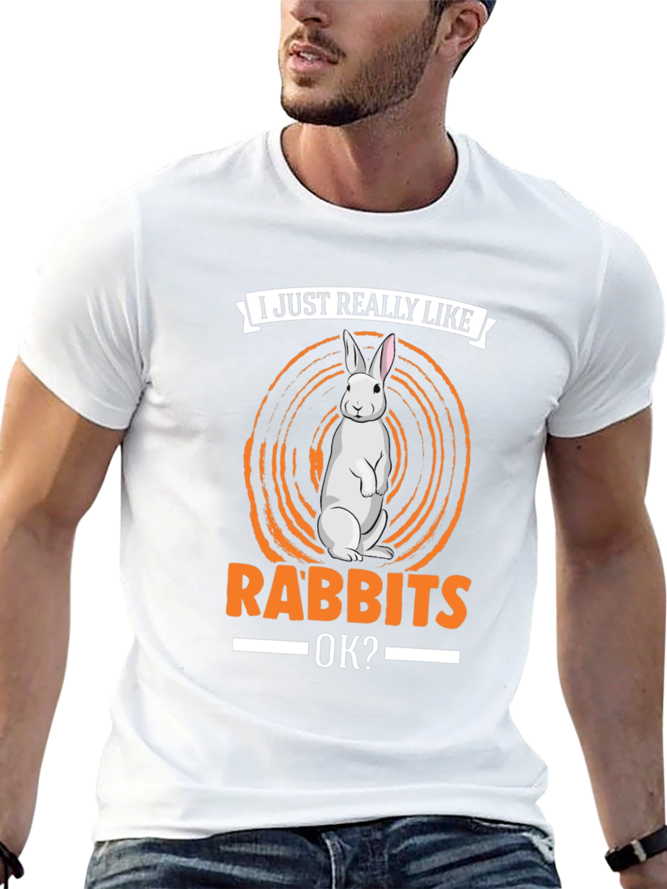 I Just Really Like Rabbits OK? T-Shirt