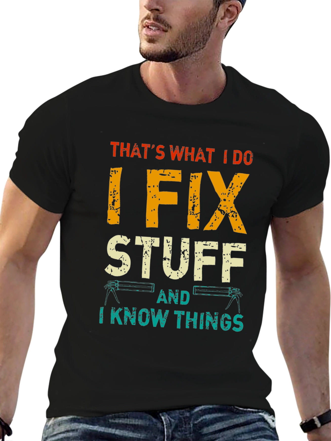 I Fix Stuff T-Shirt - Humorous Graphic Tee