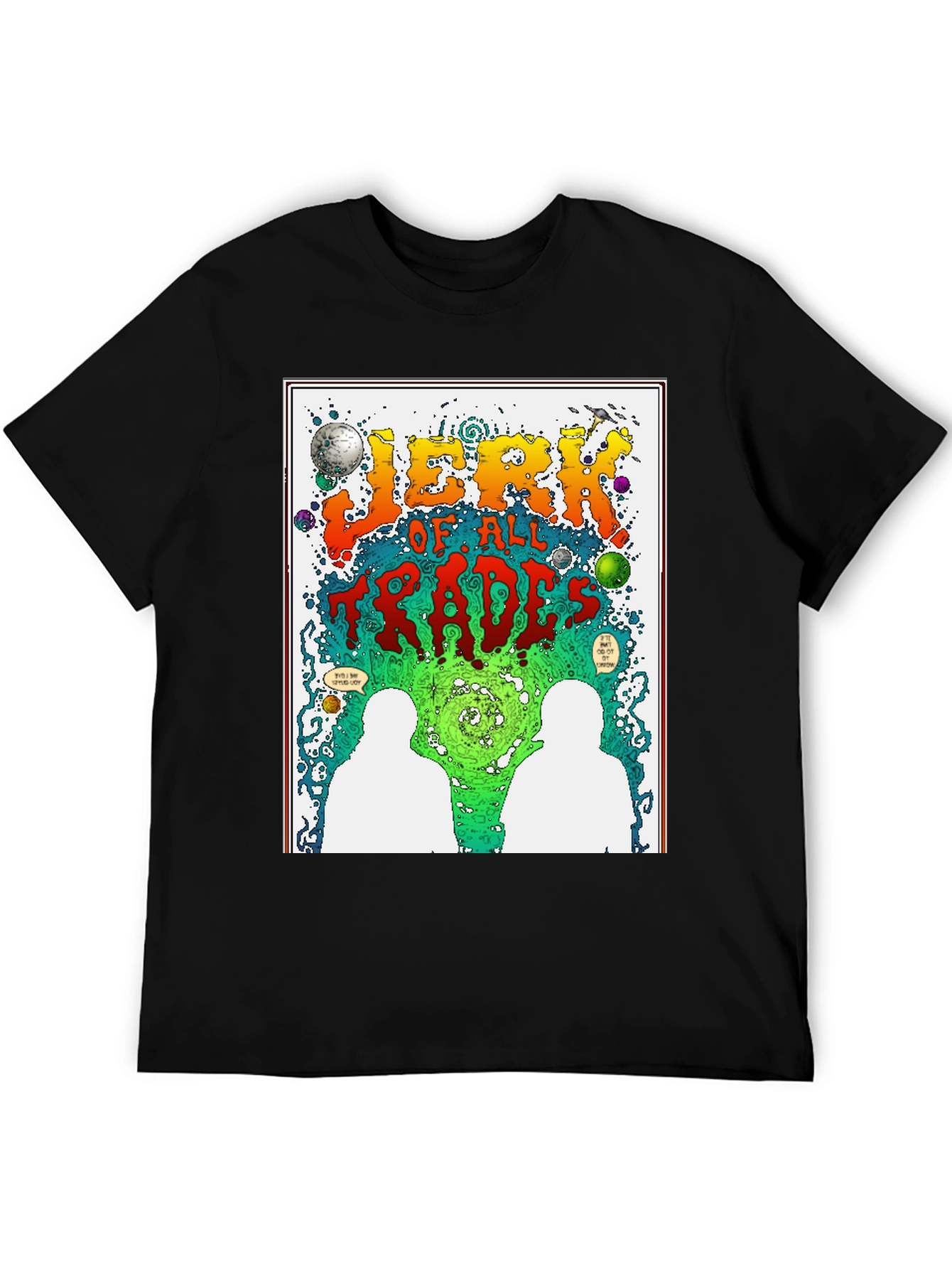 Jerk of All Trades Graphic Print Black T-Shirt