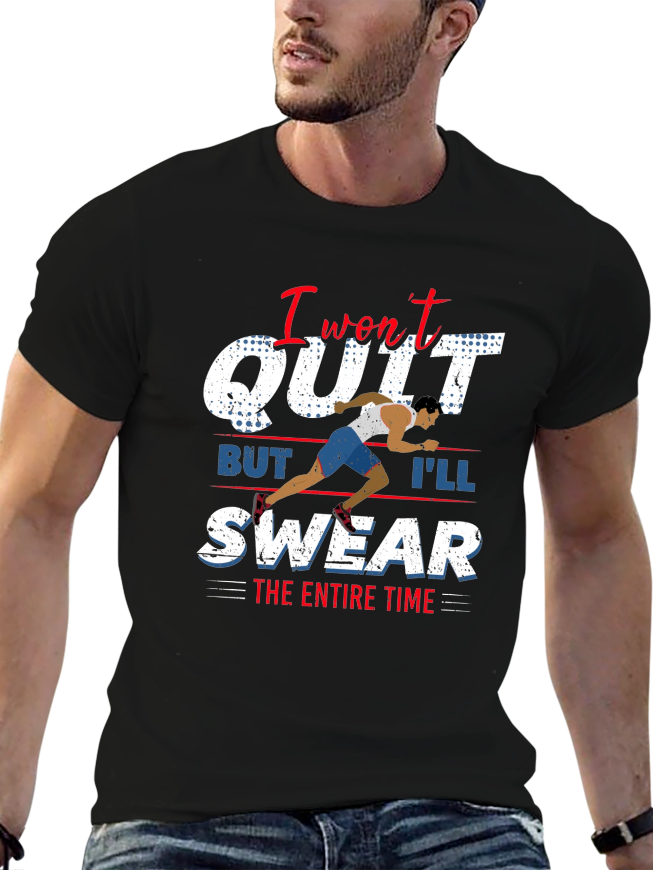 I Wont Quit Running Graphic Tee