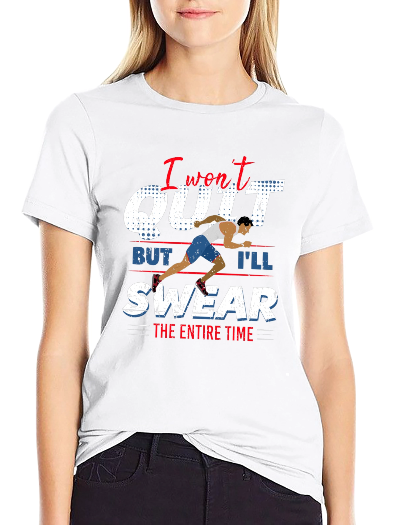 I Wont Quit Running Graphic Tee