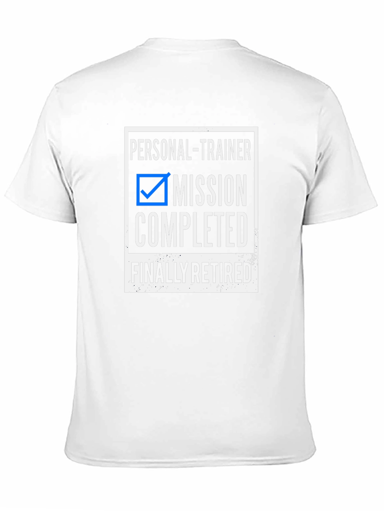 Personal Trainer Mission Completed Retired Black T-Shirt