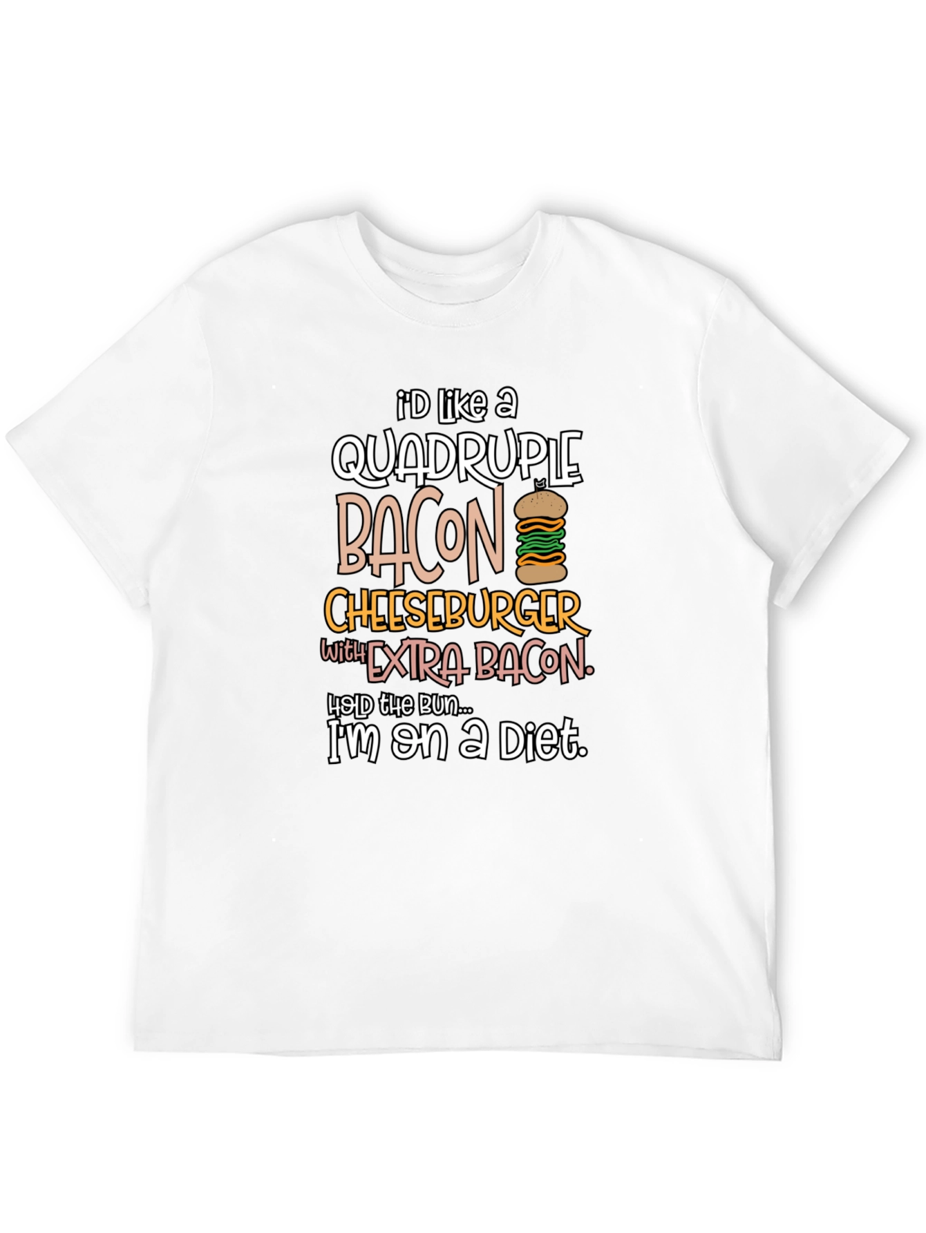 Diet Humor T-Shirt: Quadruple Bacon Cheeseburger