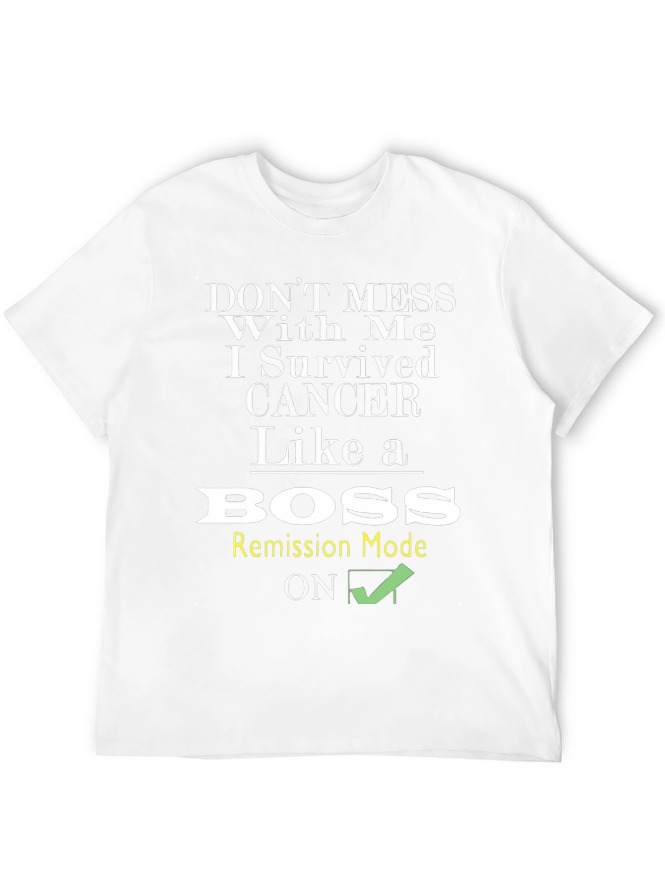 Cancer Survivor T-Shirt - Like a Boss