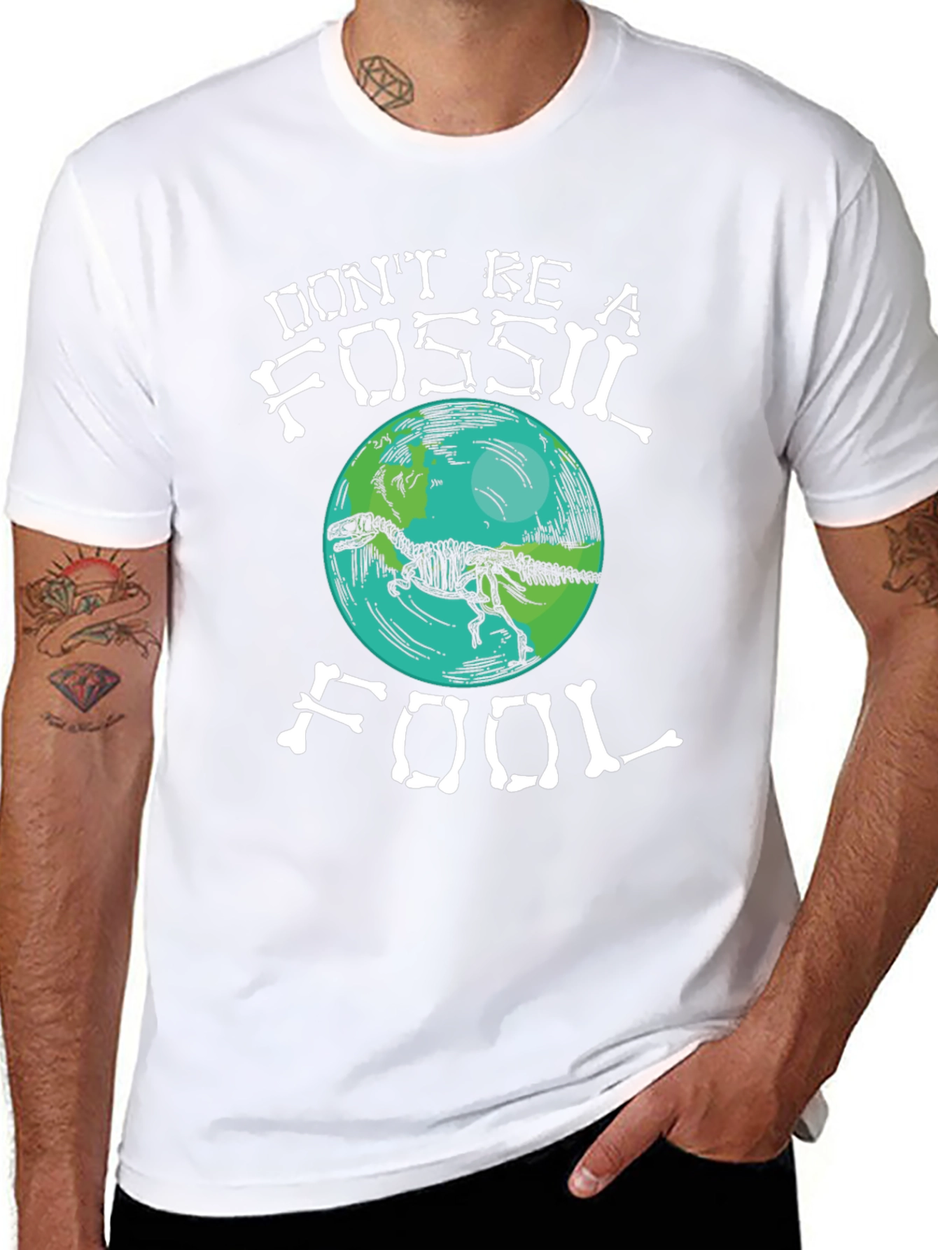 Dont Be A Fossil Fool T-Shirt