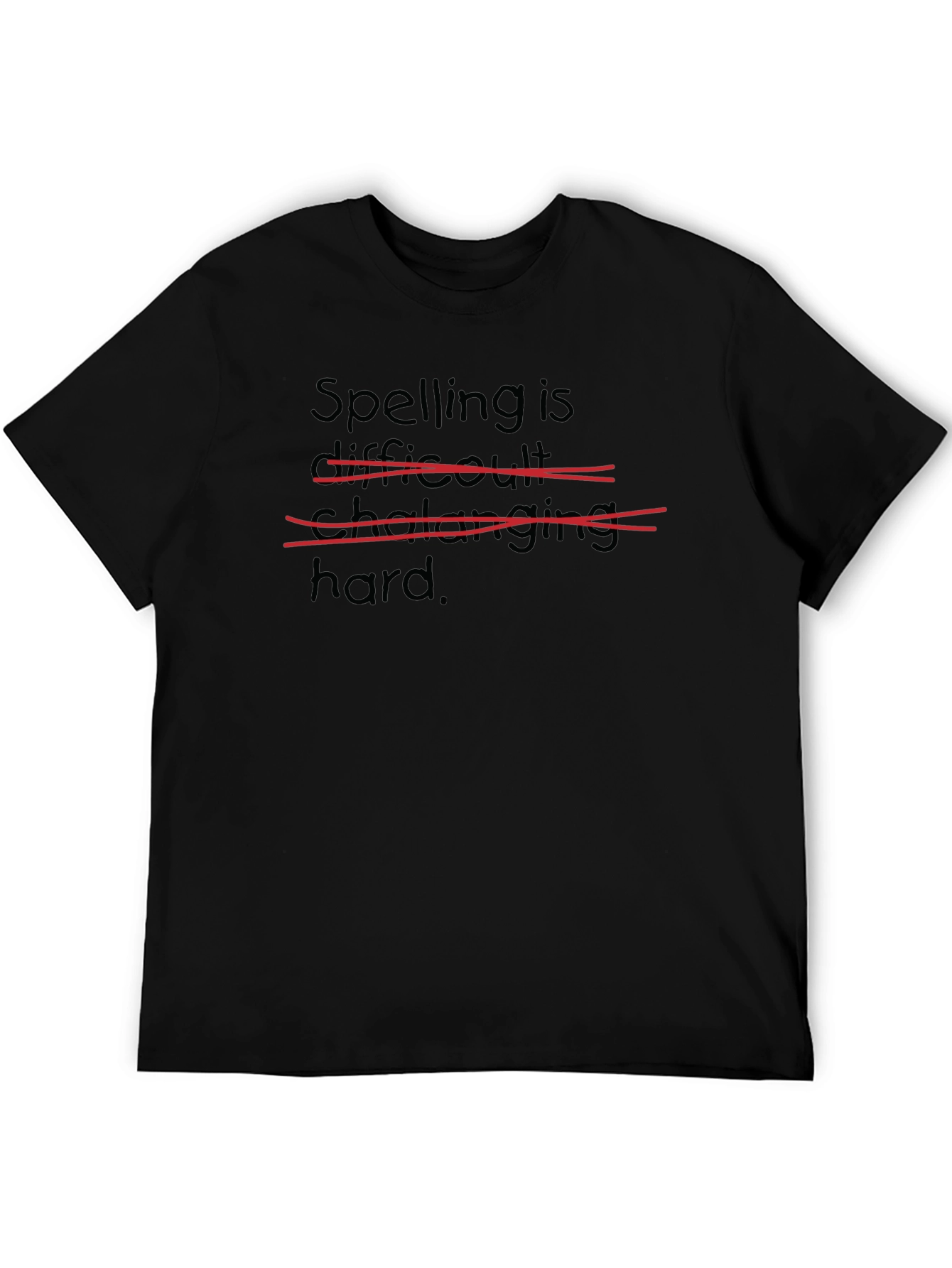 Spelling is Hard T-Shirt Funny Graphic Tee