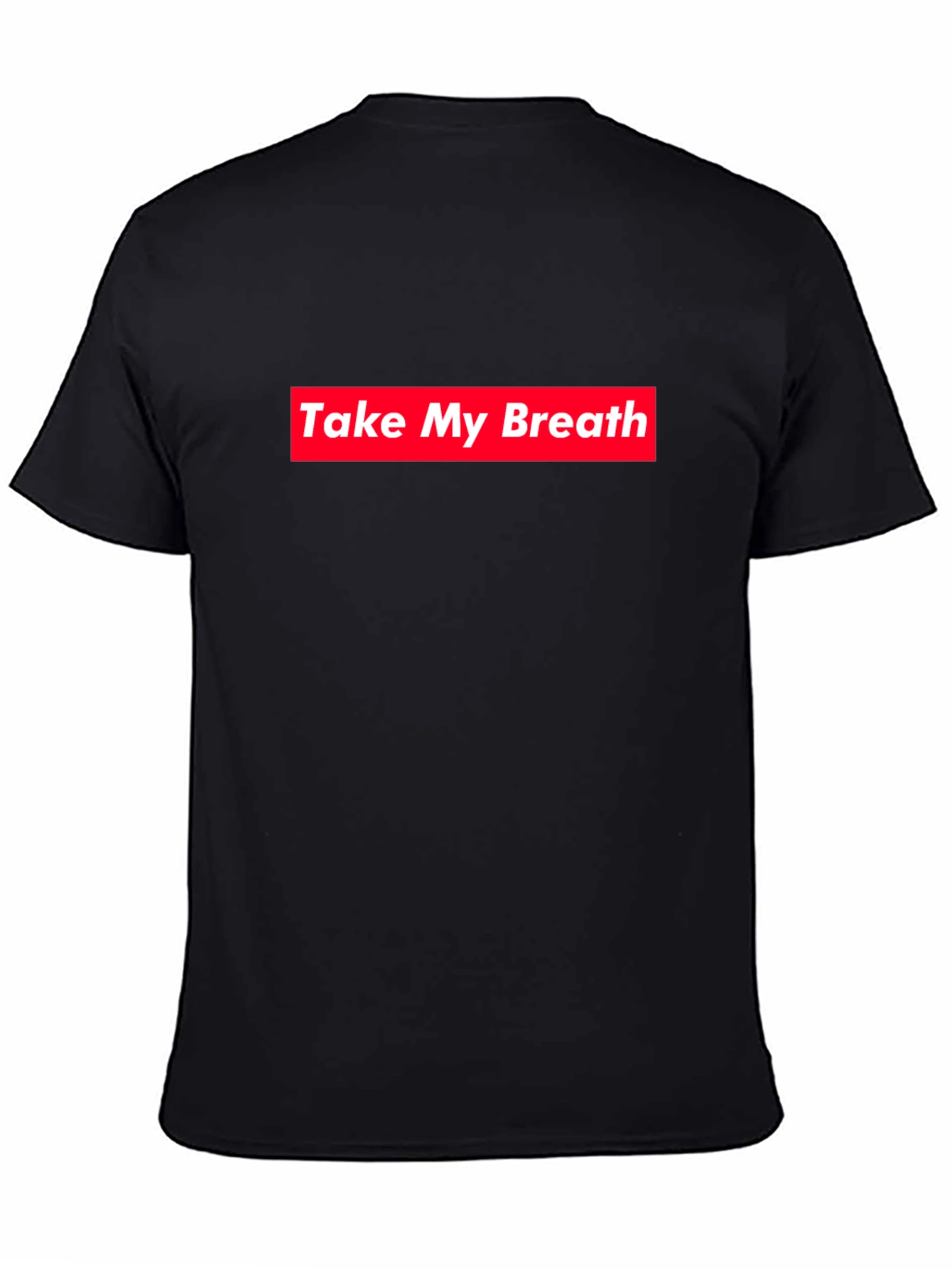 Take My Breath Graphic Tee - Stylish Black T-Shirt