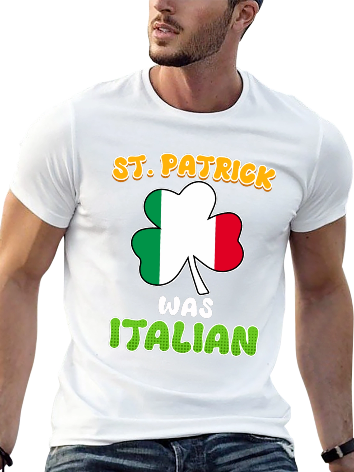 St. Patrick Was Italian Novelty T-Shirt
