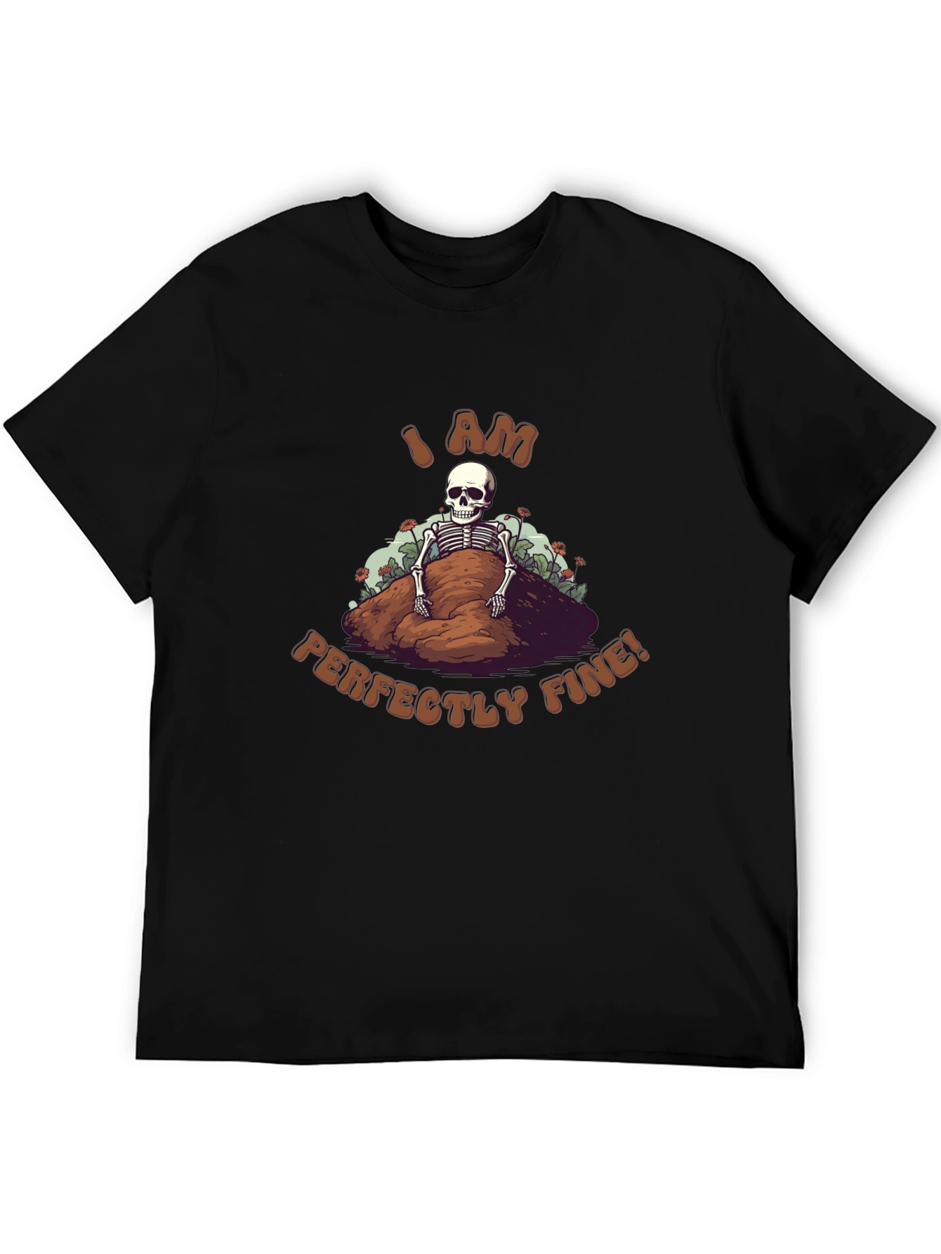 I Am Perfectly Fine Skeleton Graphic Tee