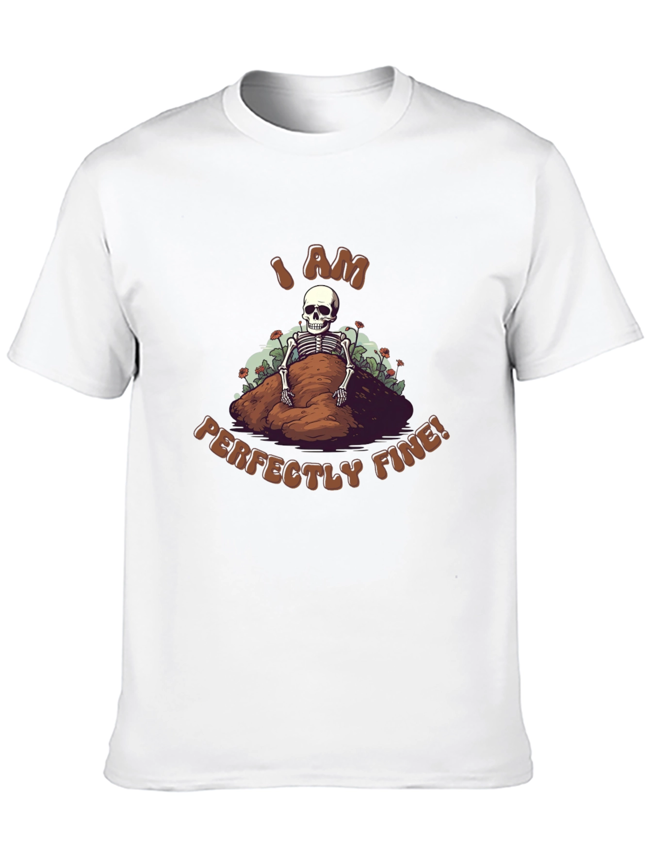 I Am Perfectly Fine Skeleton Graphic Tee