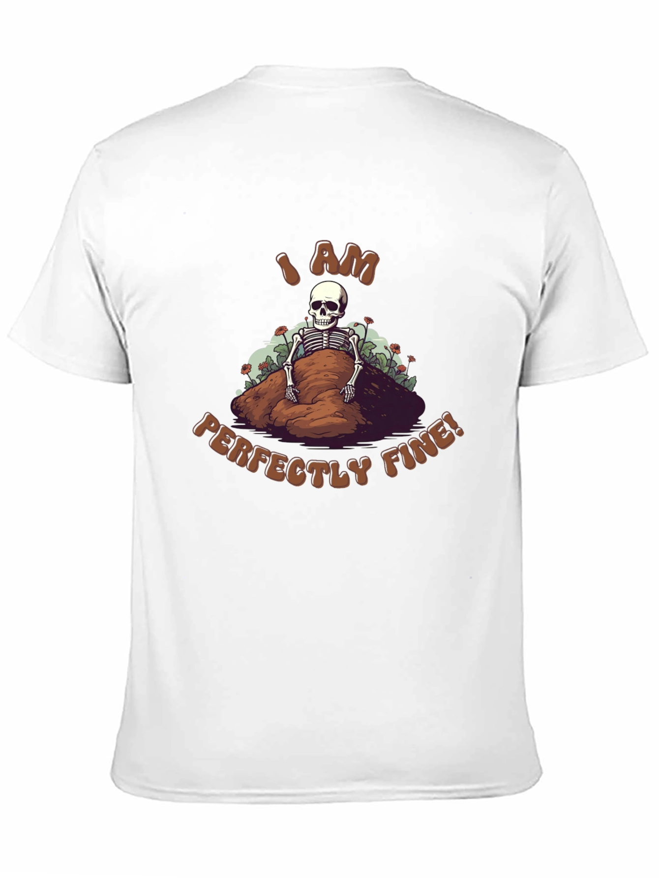 I Am Perfectly Fine Skeleton Graphic Tee