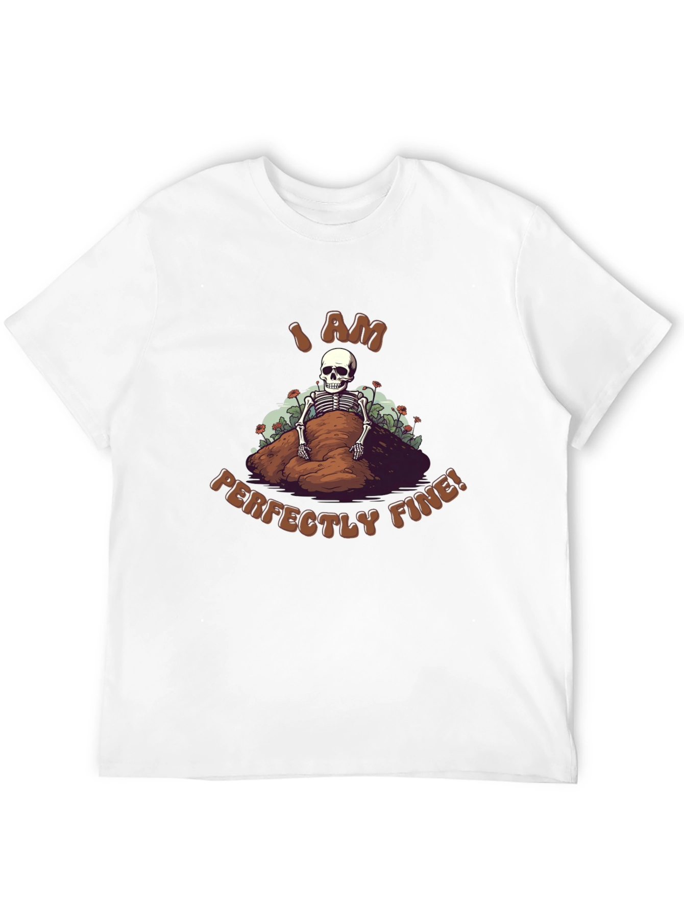 I Am Perfectly Fine Skeleton Graphic Tee