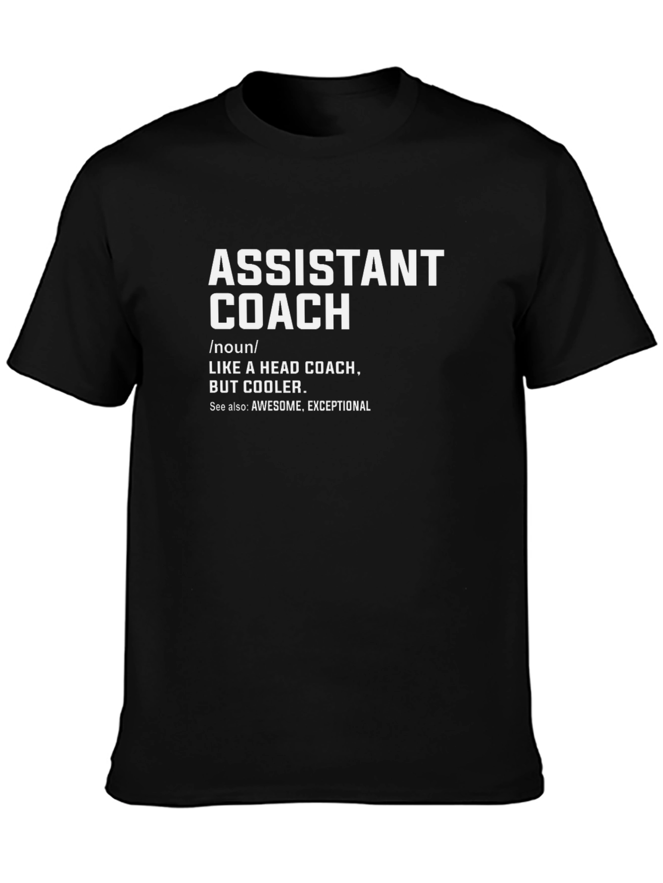 Assistant Coach Definition Black T-Shirt