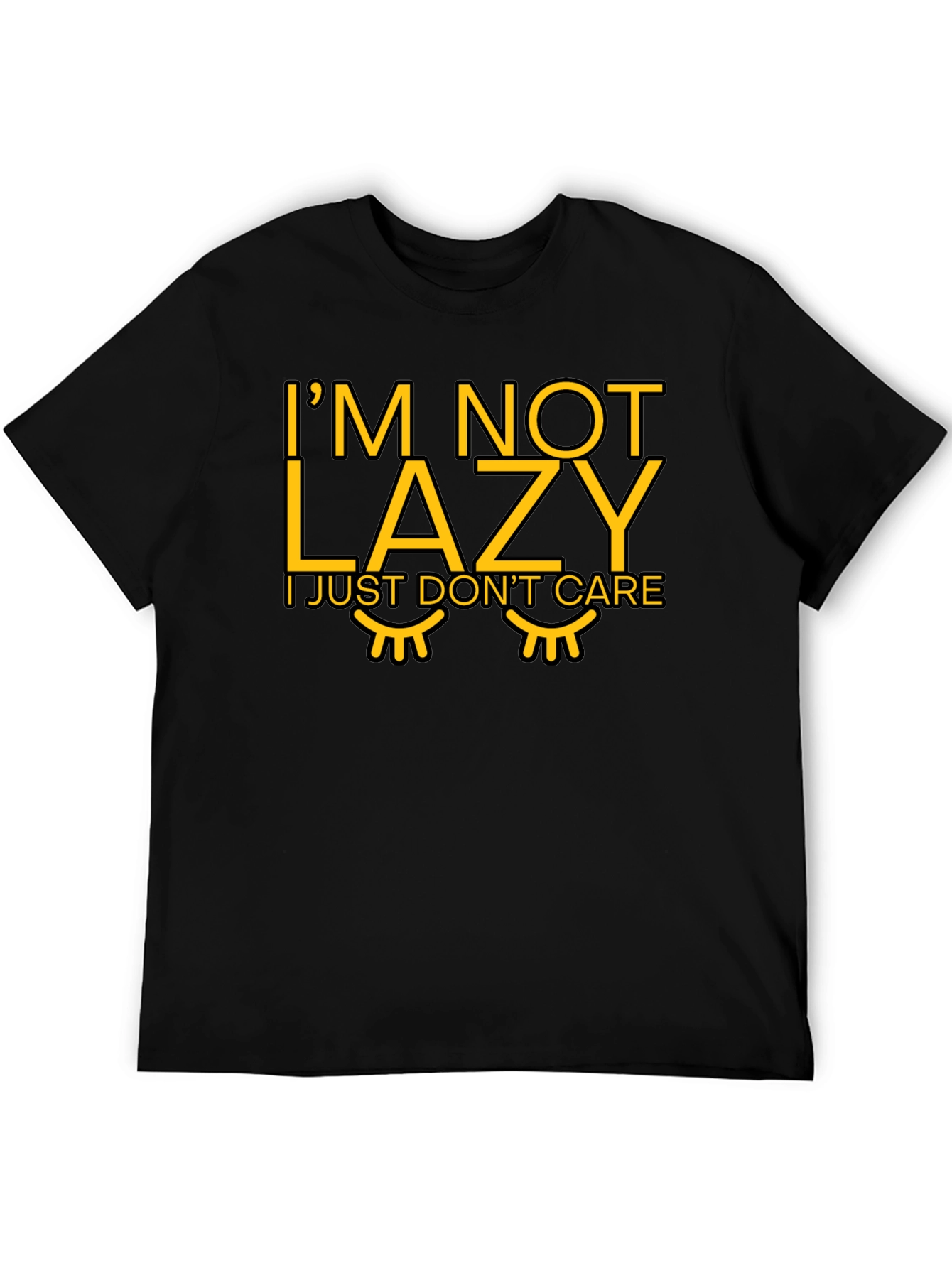 Im Not Lazy Graphic T-Shirt - Funny Casual Tee