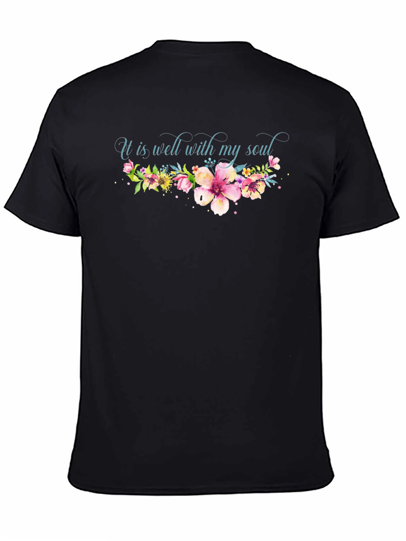 It Is Well With My Soul Floral Tee
