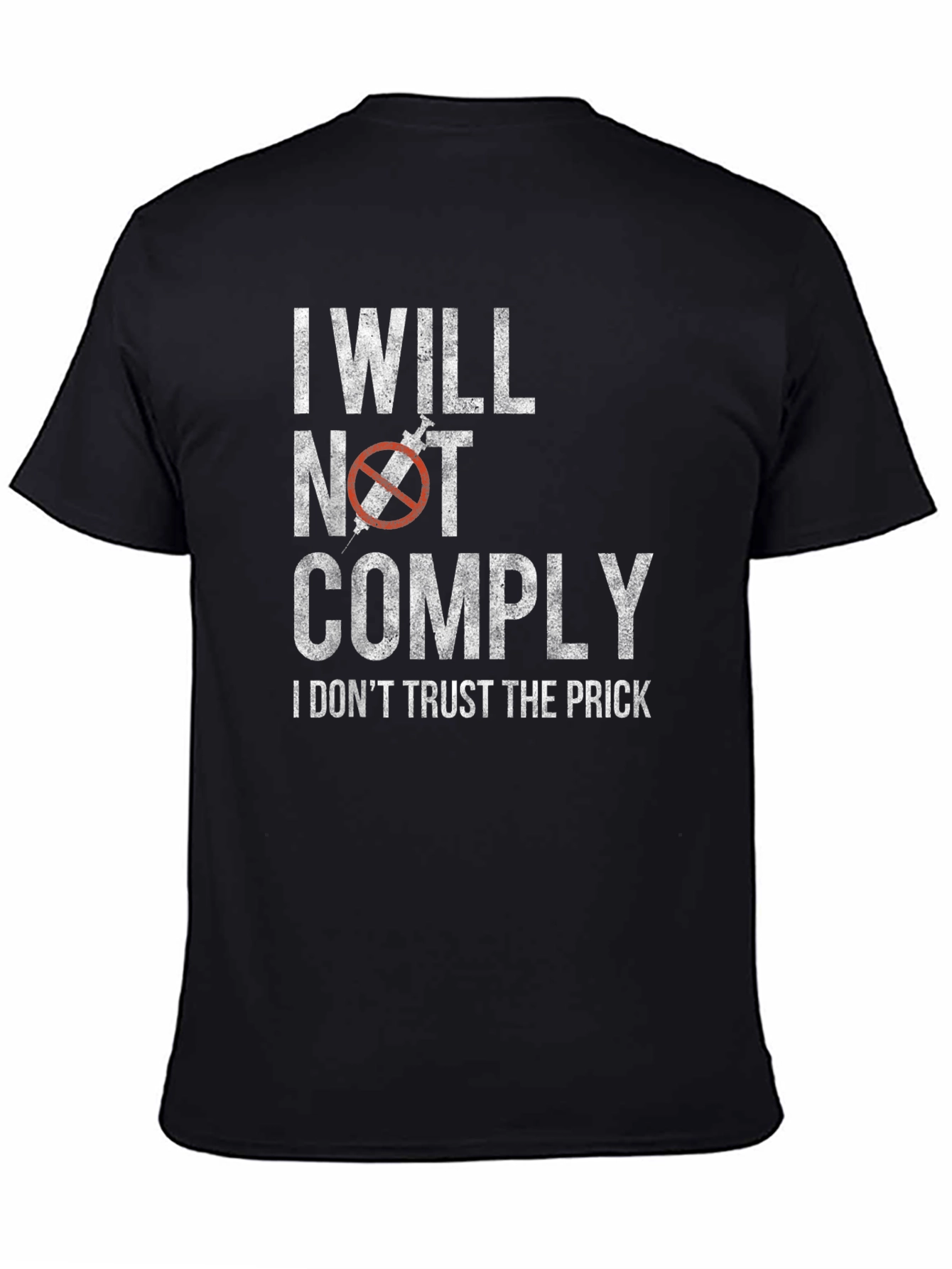 I Will Not Comply T-Shirt - Anti-Vaccine Protest Tee