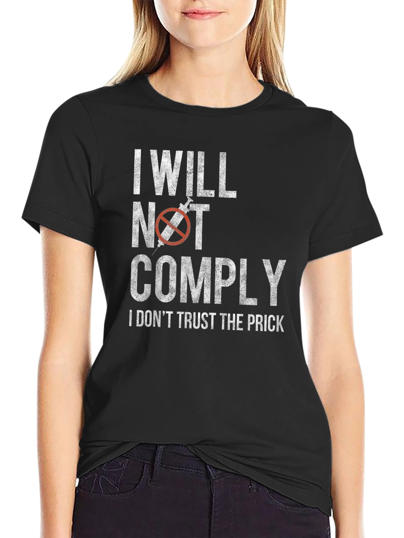 I Will Not Comply T-Shirt - Anti-Vaccine Protest Tee