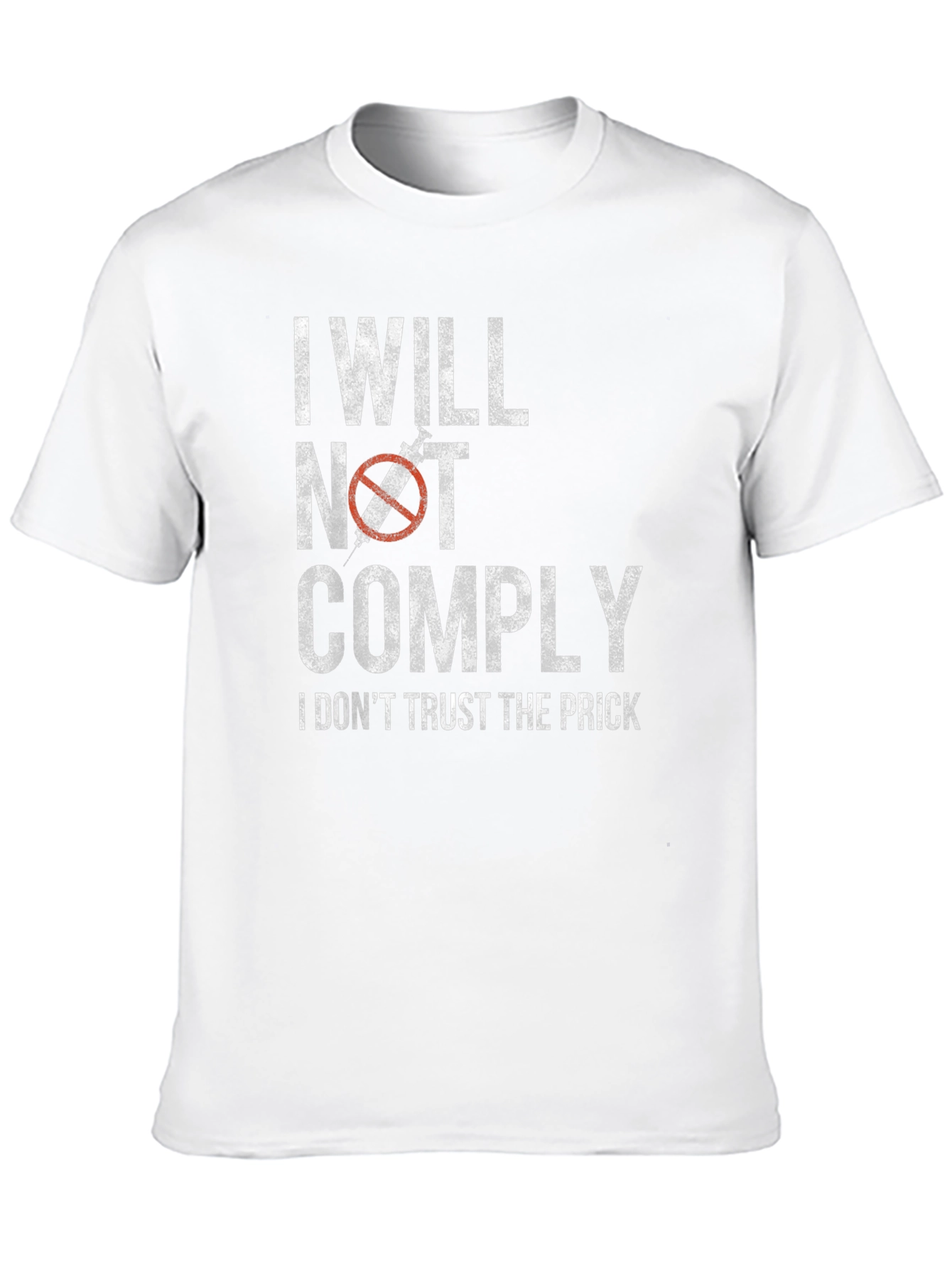 I Will Not Comply T-Shirt - Anti-Vaccine Protest Tee