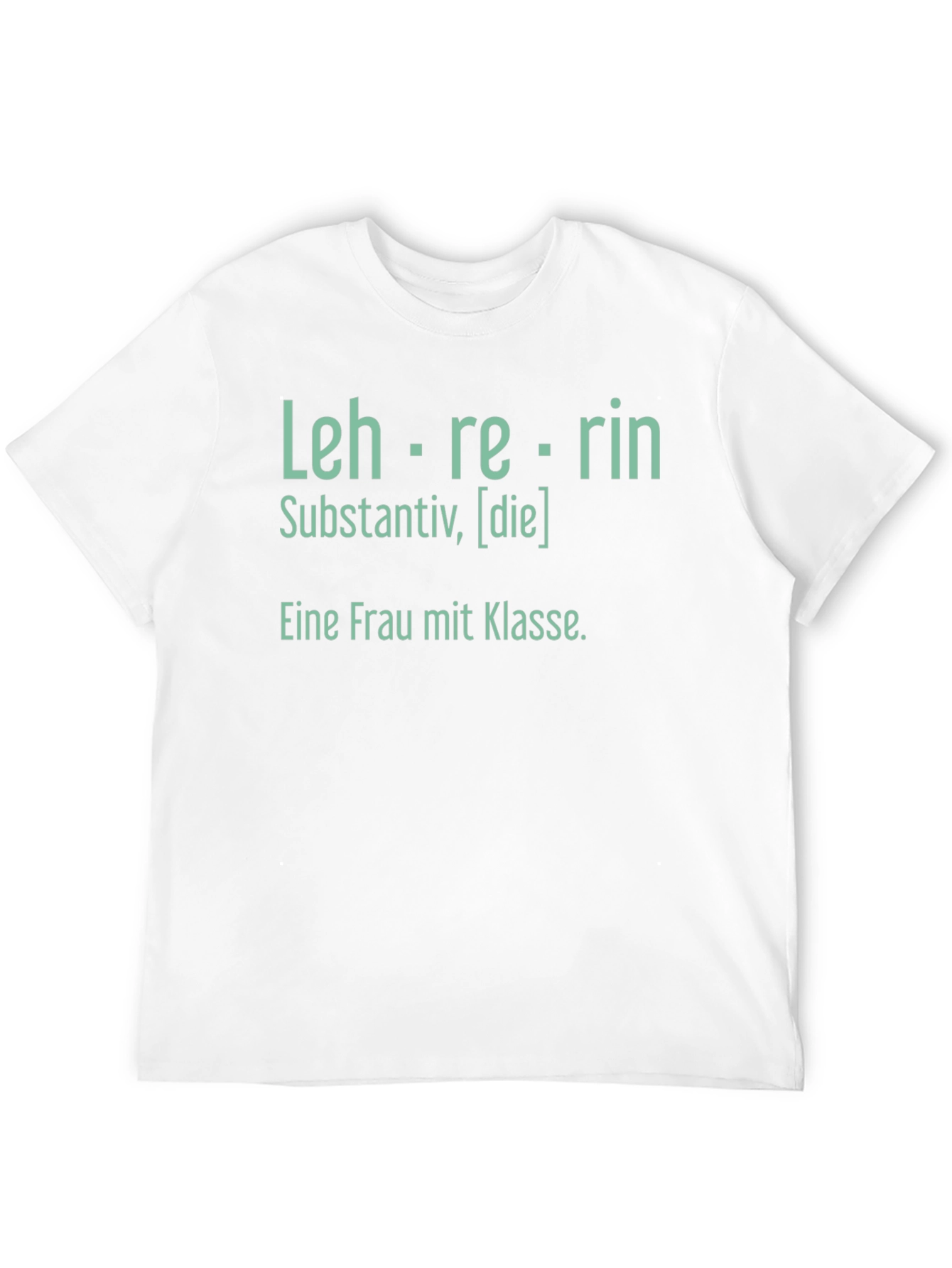 Lehrerin T-Shirt - Woman of Class - German Teacher