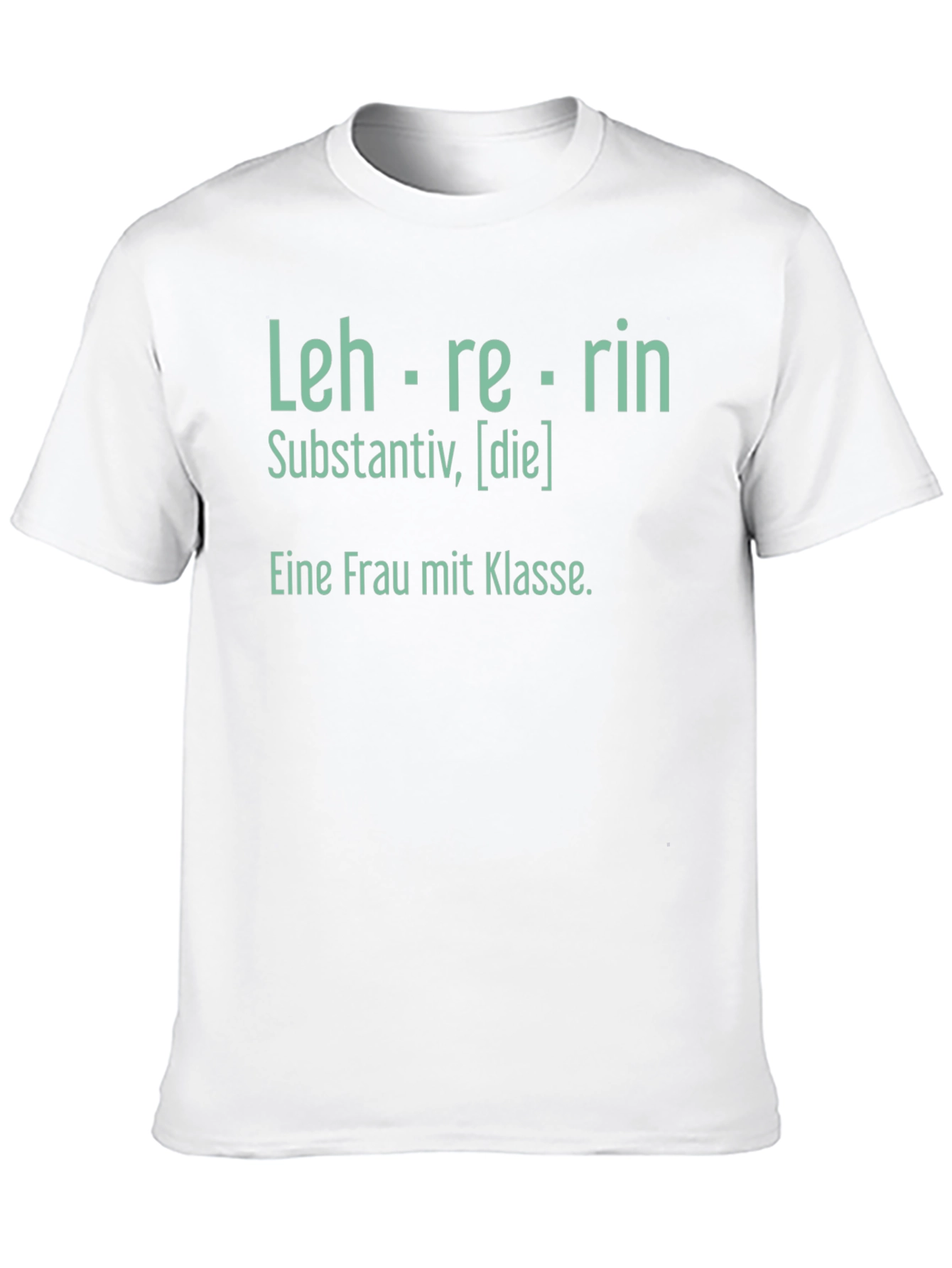 Lehrerin T-Shirt - Woman of Class - German Teacher