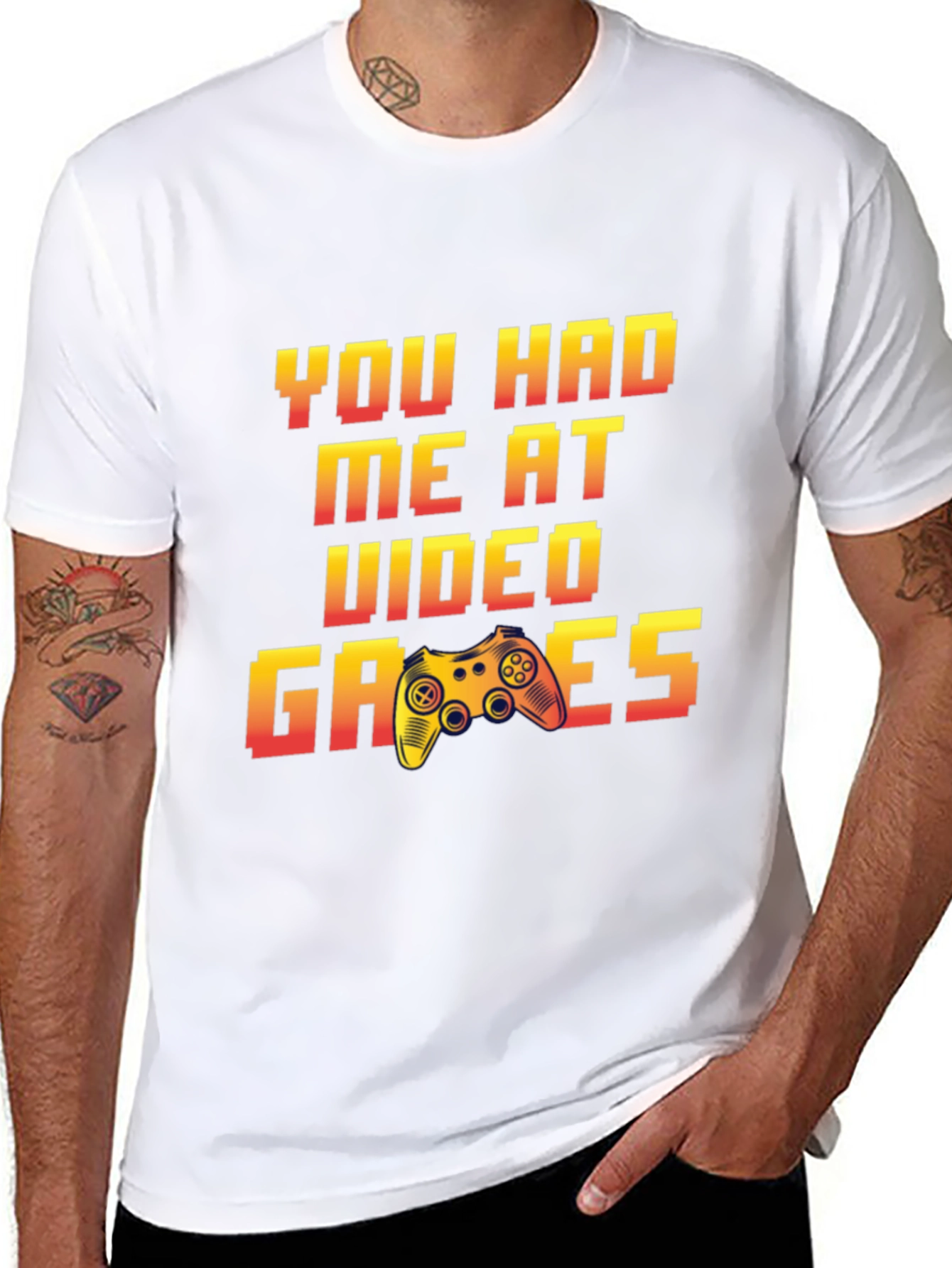 You Had Me At Video Games T-Shirt