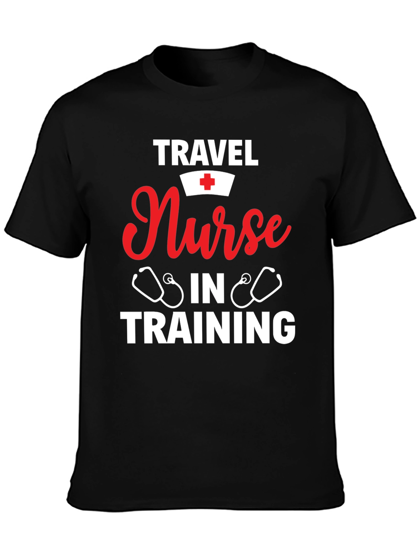 Travel Nurse In Training T-Shirt