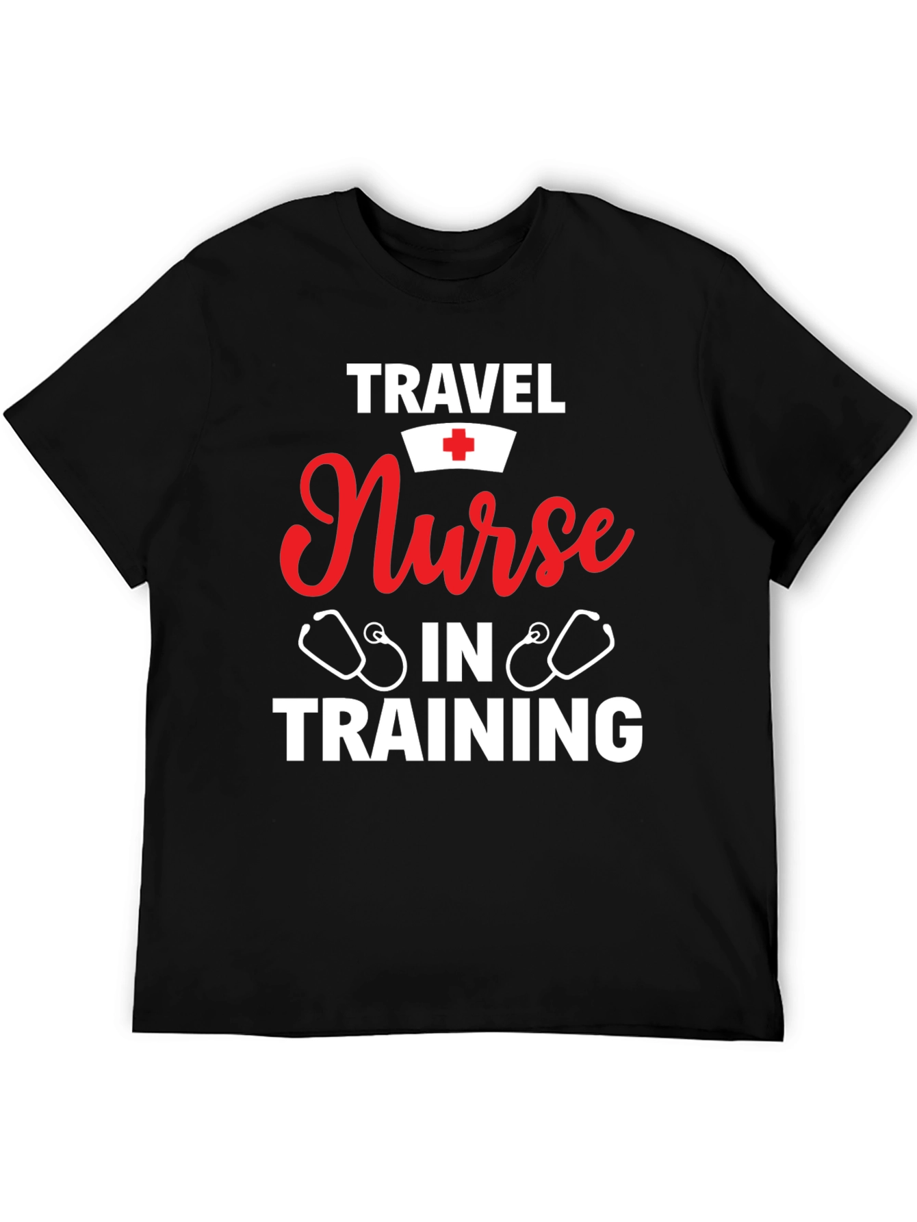 Travel Nurse In Training T-Shirt