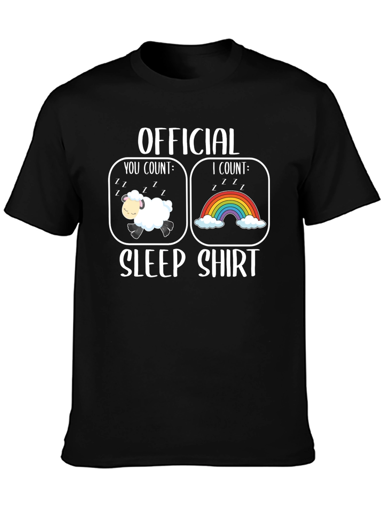 Official Sleep Shirt - Count Sheep & Rainbows T-Shirt