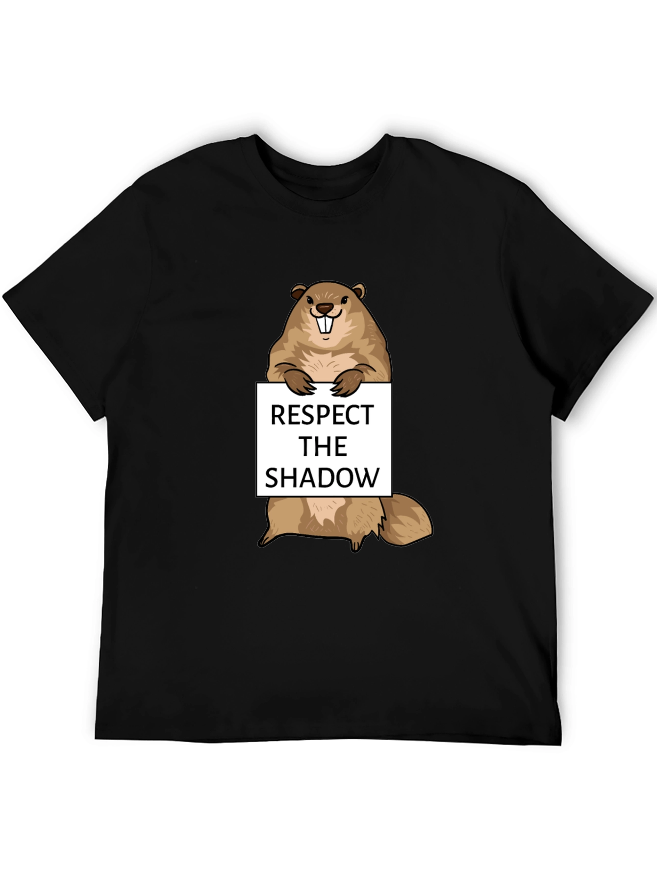 Respect the Shadow Groundhog T-Shirt - Funny Design
