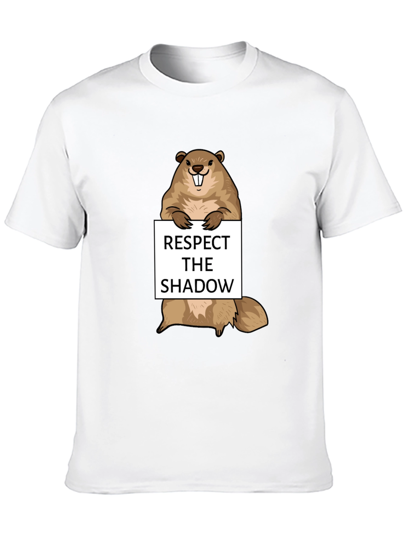 Respect the Shadow Groundhog T-Shirt - Funny Design