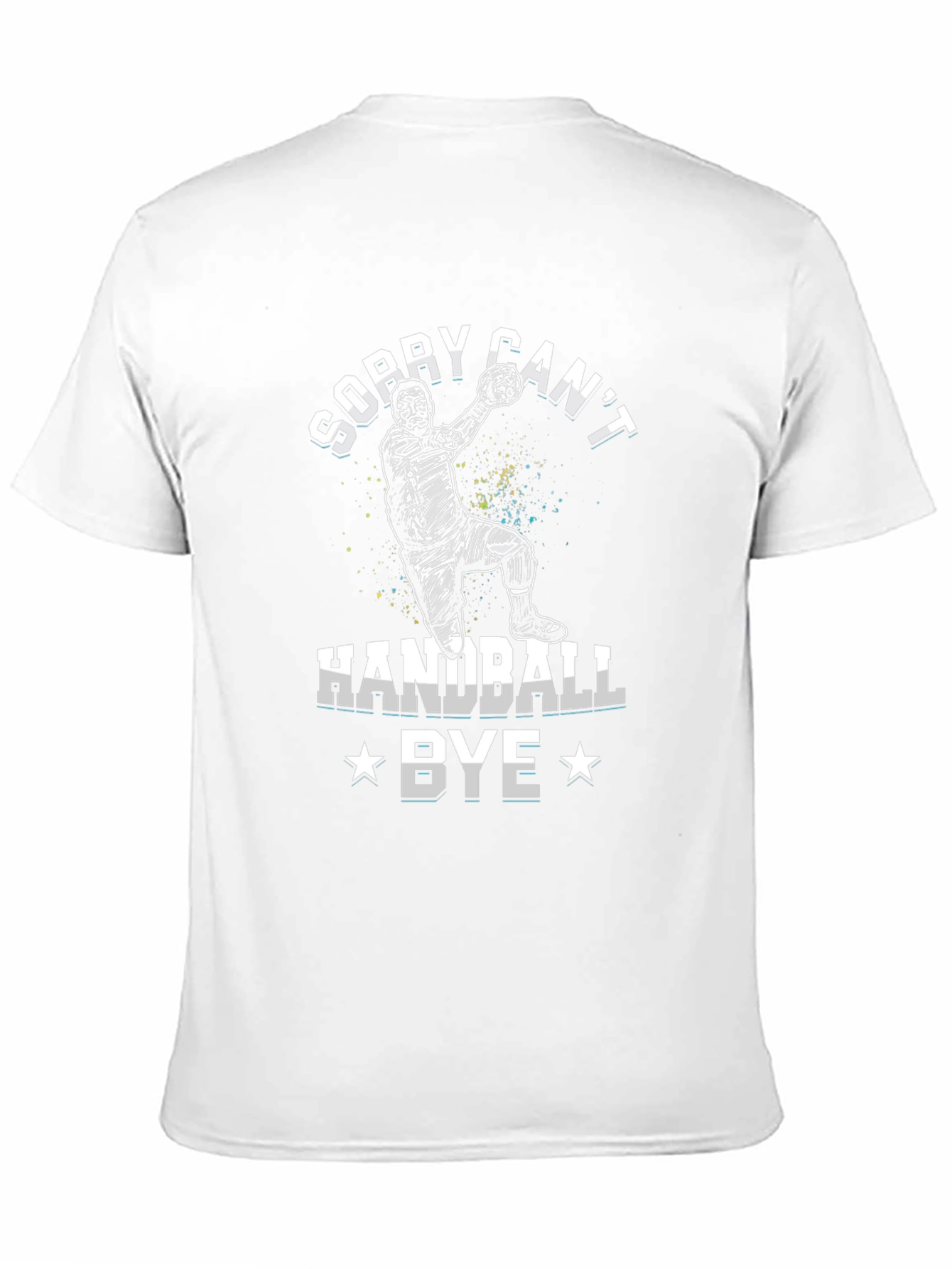 Handball Graphic Tee - Sorry Cant Bye T-Shirt
