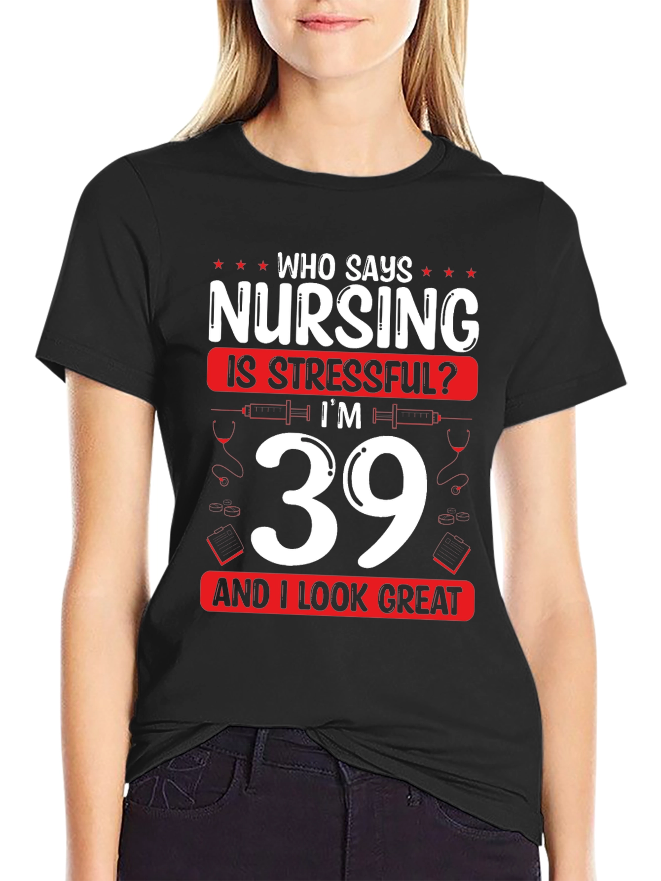 Funny Nursing 39th Birthday T-Shirt