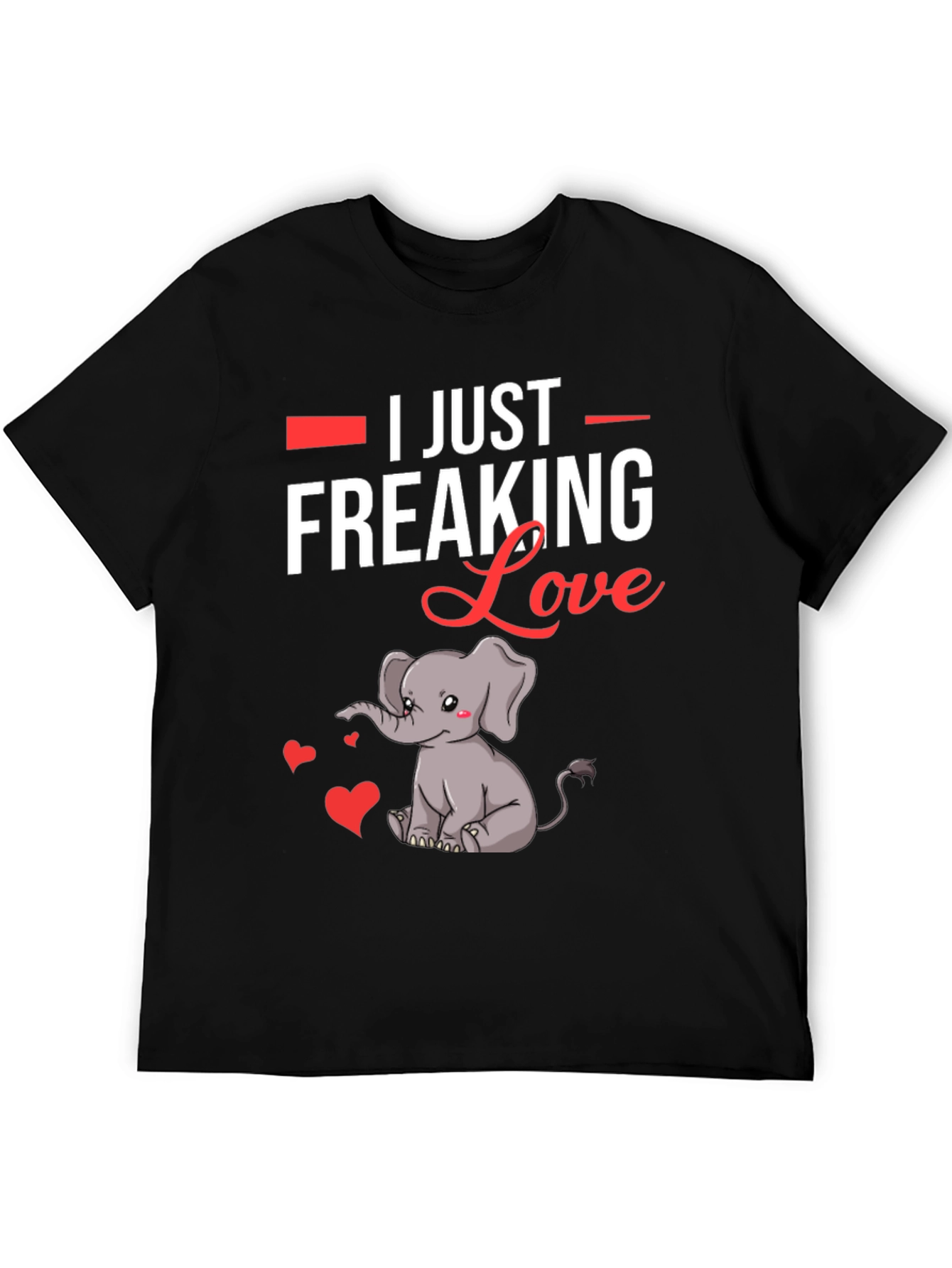 I Just Freaking Love Elephants T-Shirt