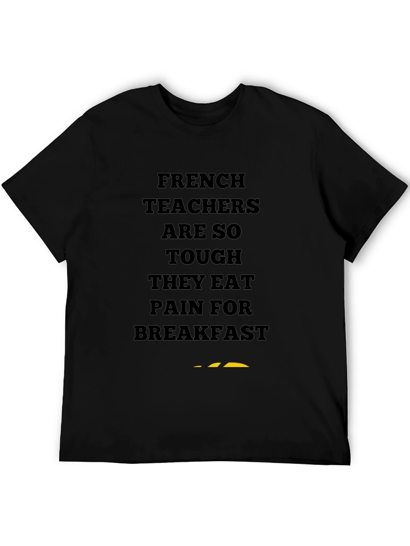 French Teacher Tough Breakfast T-Shirt