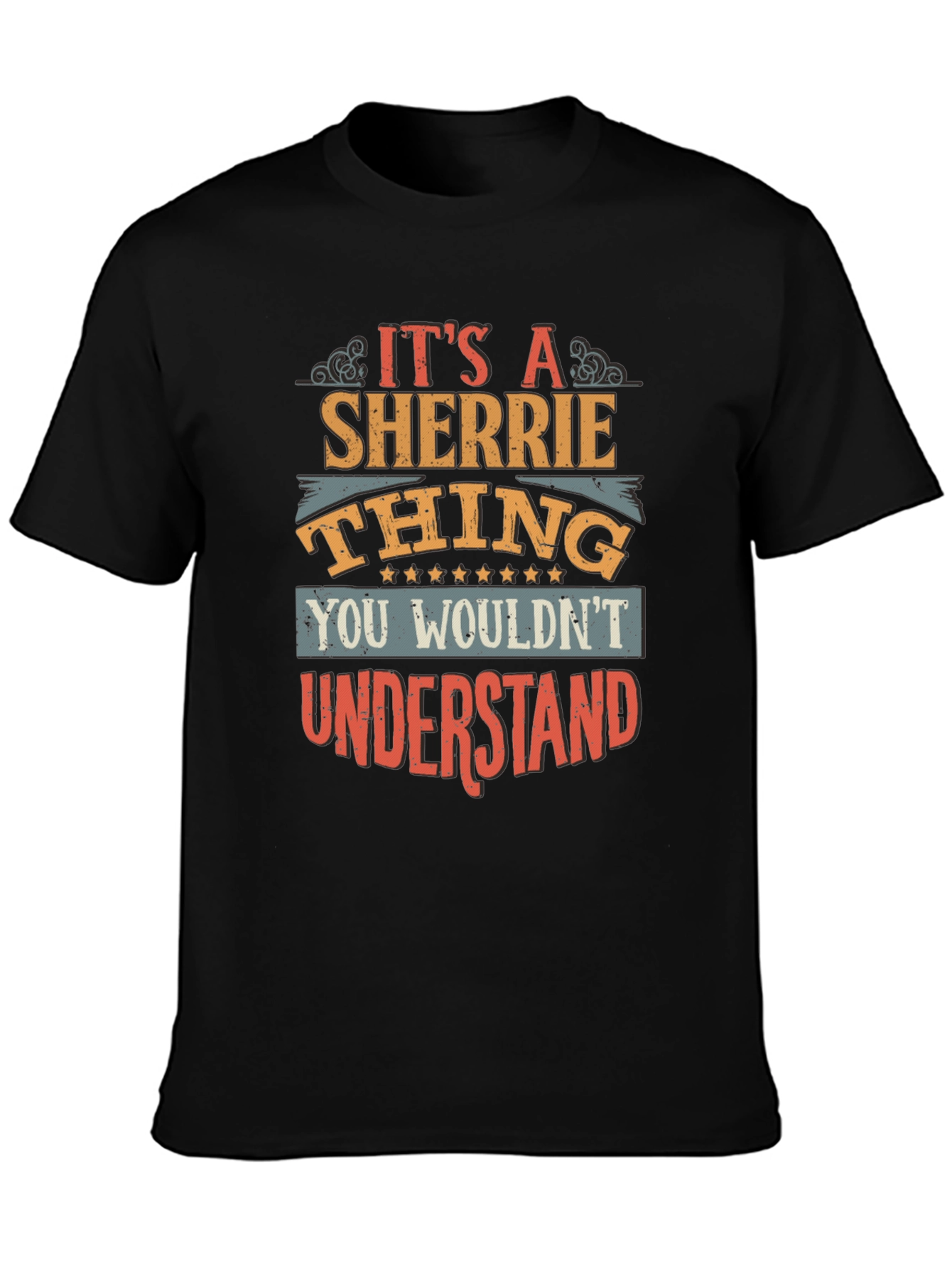 Its A Sherrie Thing You Wouldnt Understand T-Shirt