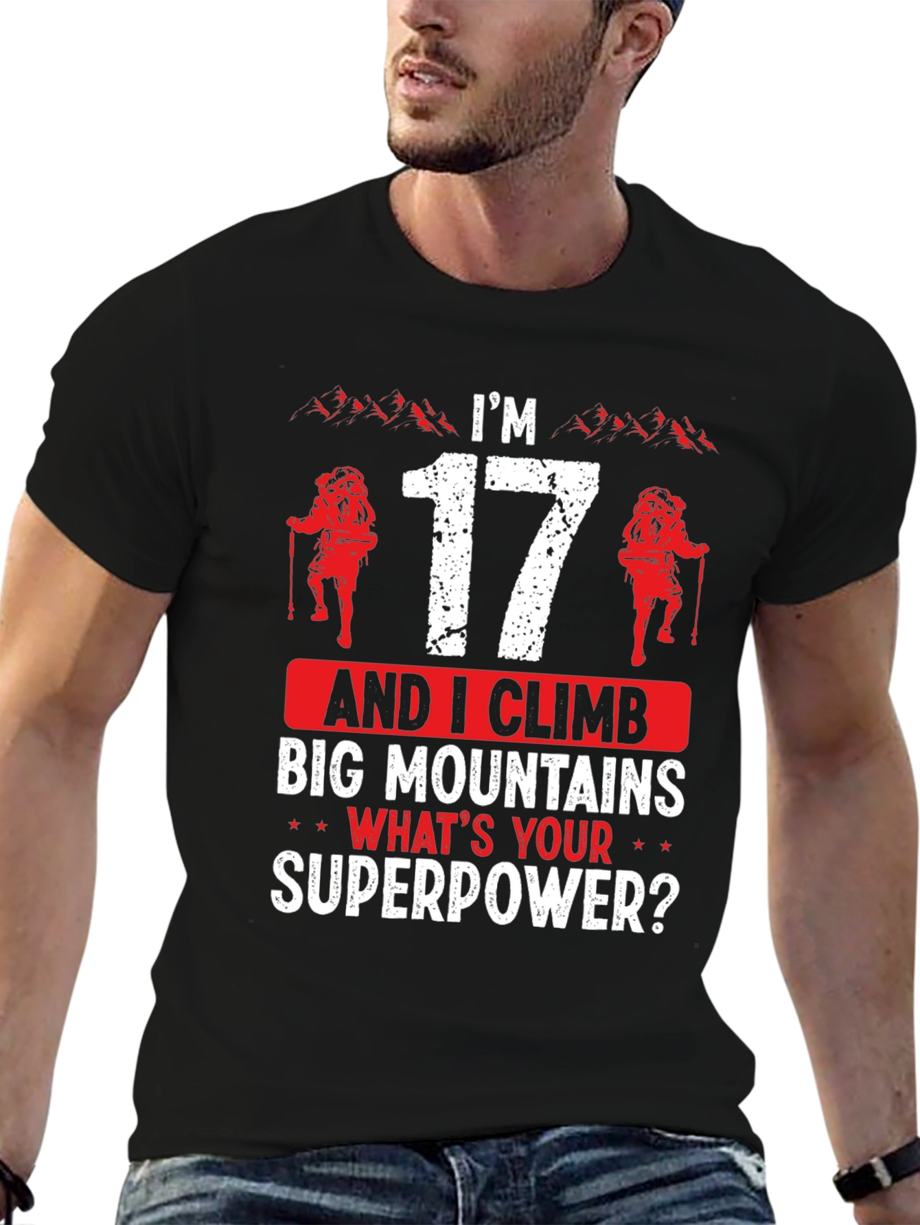 Im 17 and I Climb Big Mountains Graphic Tee