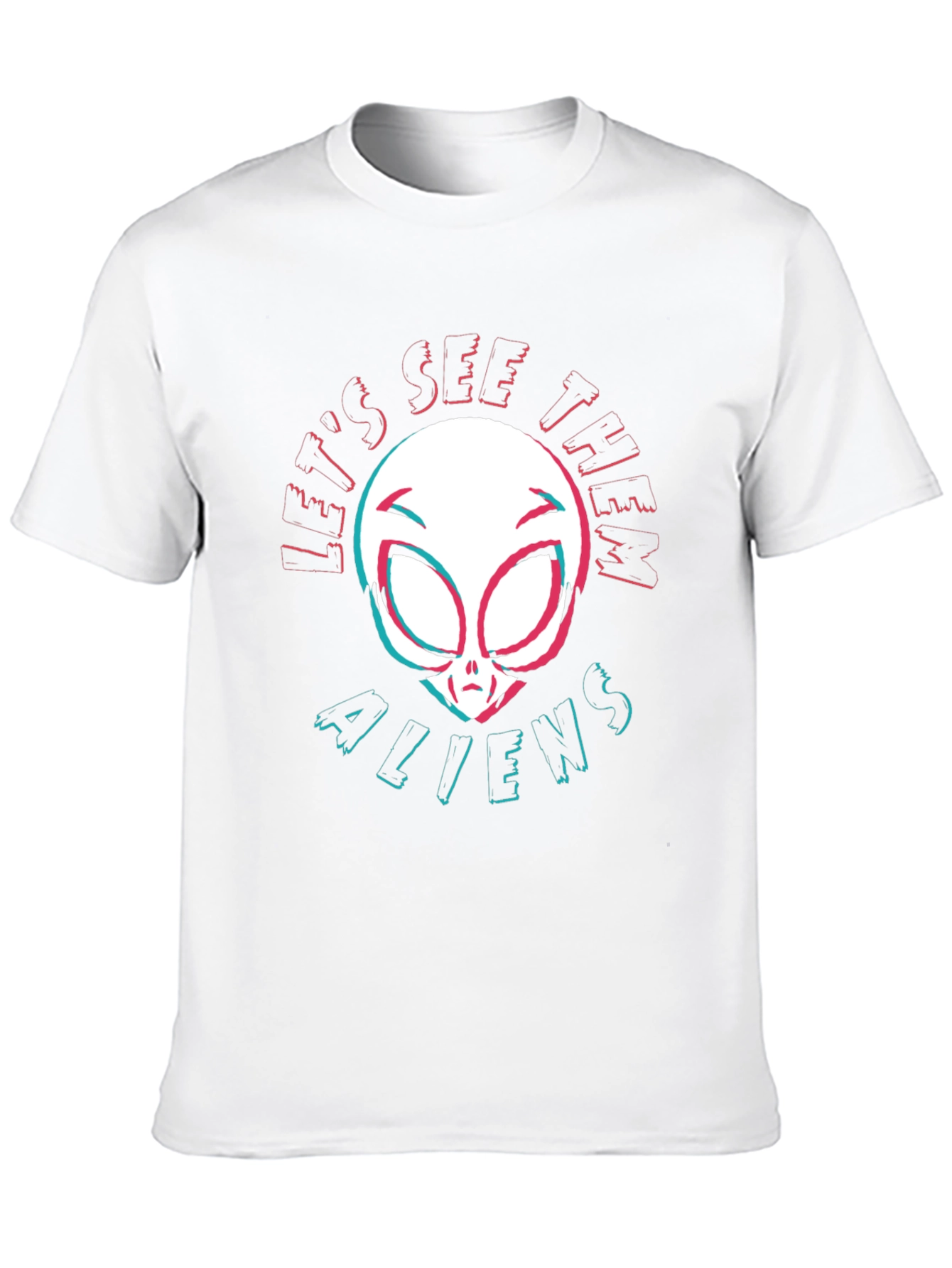 Lets See Them Aliens T-Shirt