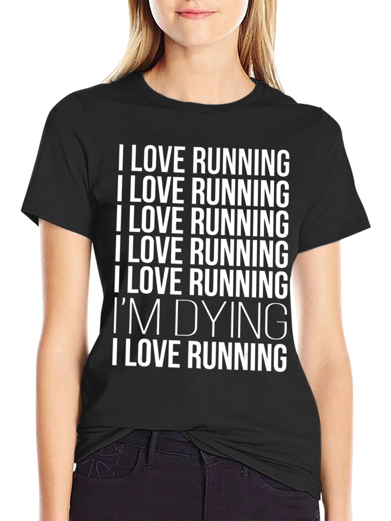 Funny Running T-Shirt - I Love Running Im Dying