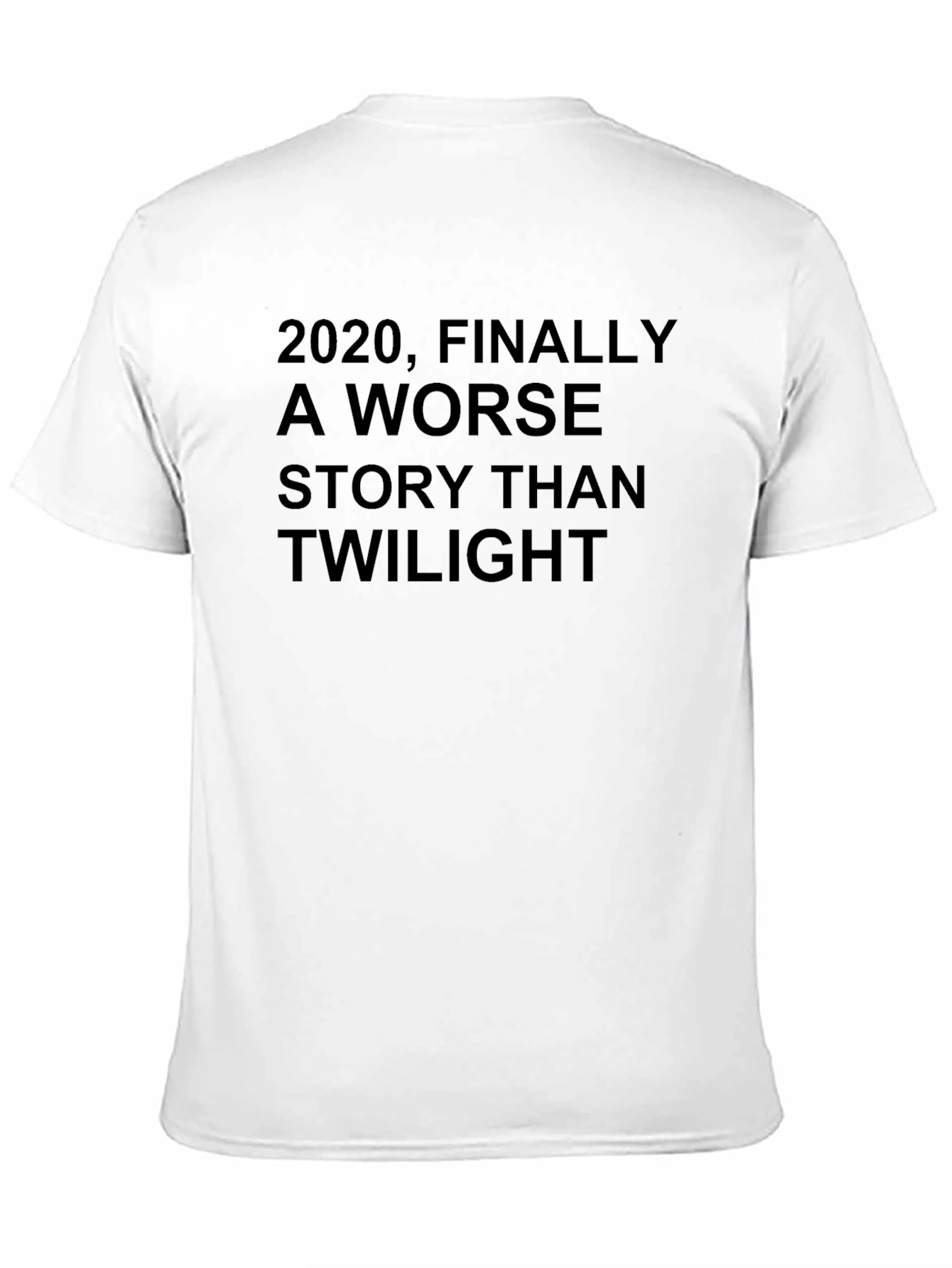 Funny 2020 Worse Than Twilight Black T-Shirt