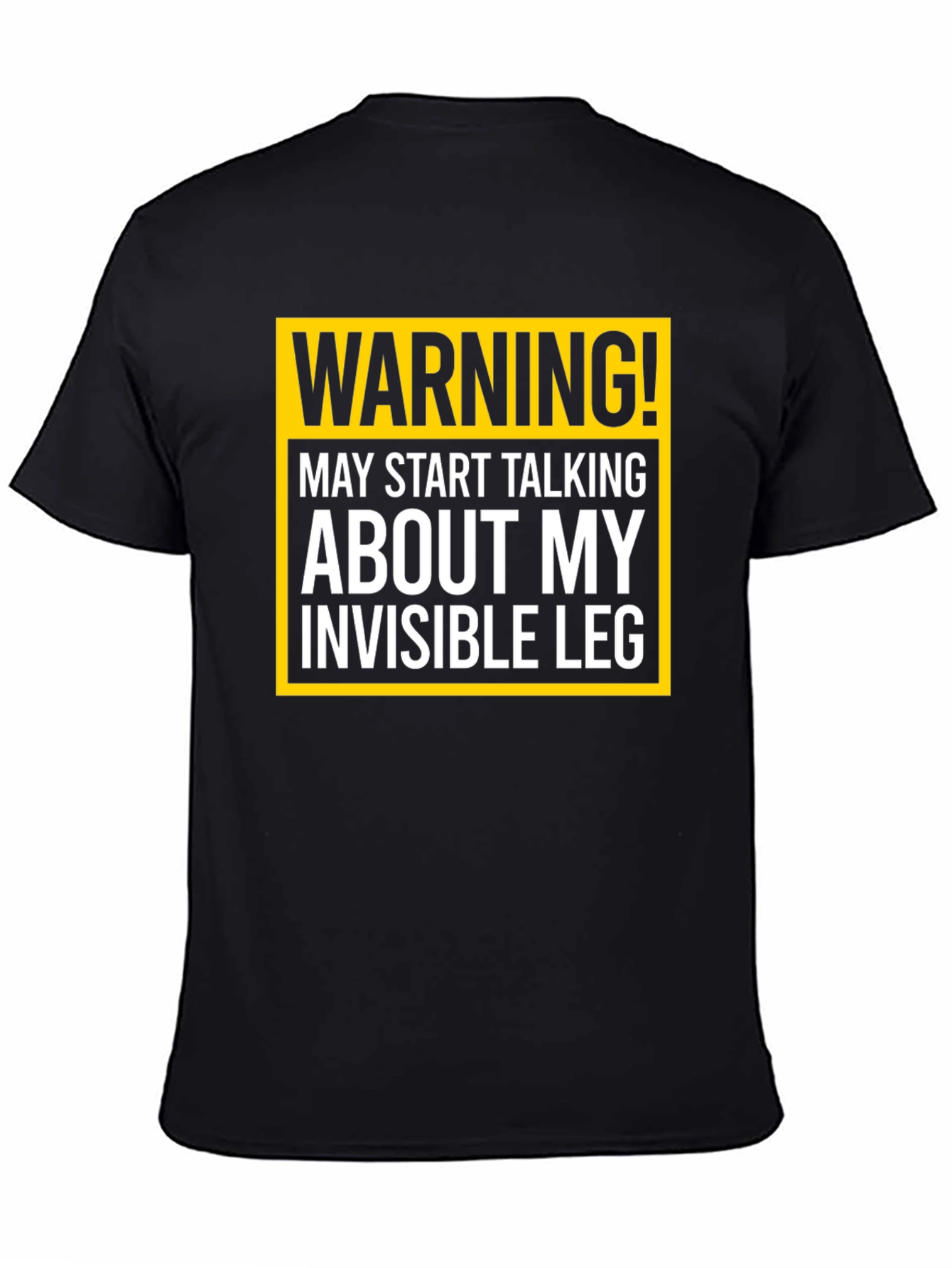 Warning Invisible Leg T-Shirt