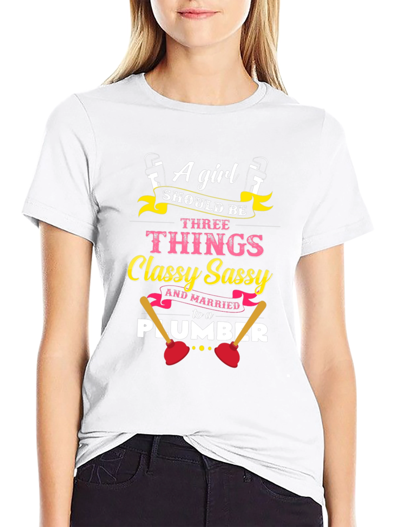 Classy Sassy Plumber Wife Black T-Shirt
