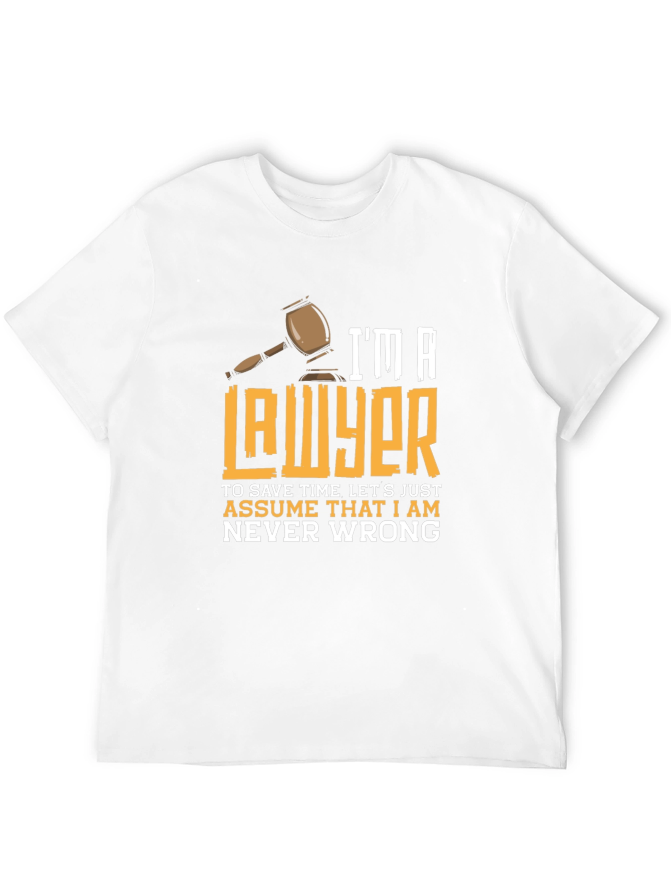 Im a Lawyer T-Shirt