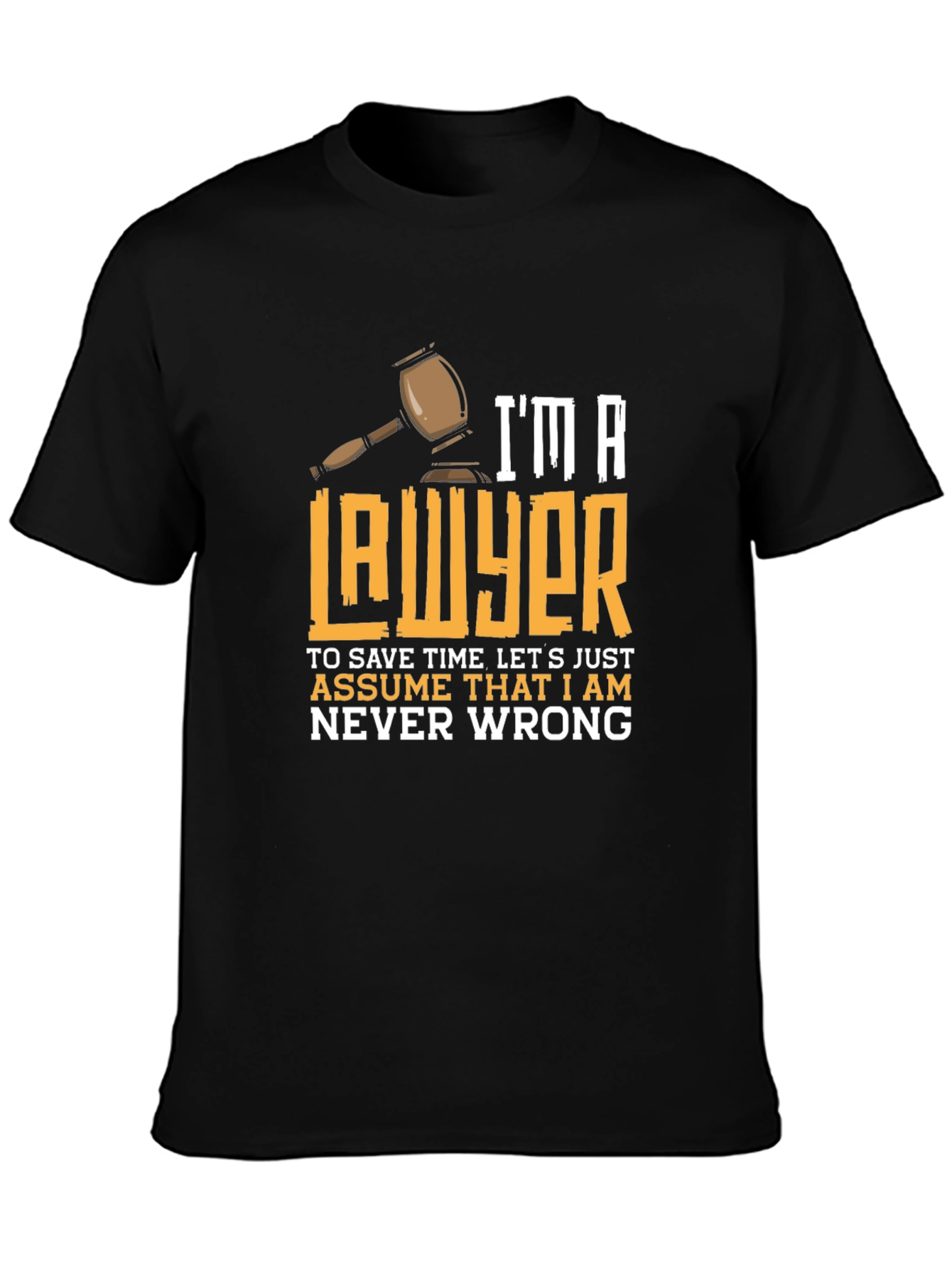 Im a Lawyer T-Shirt