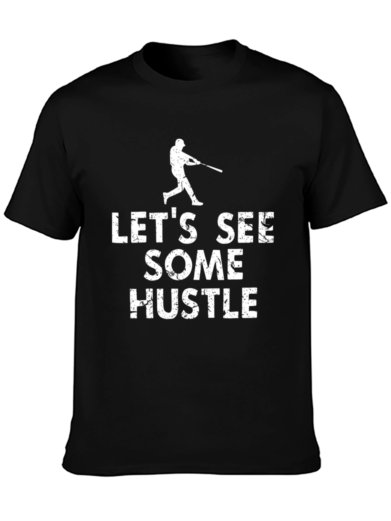Lets See Some Hustle Baseball Graphic T-Shirt