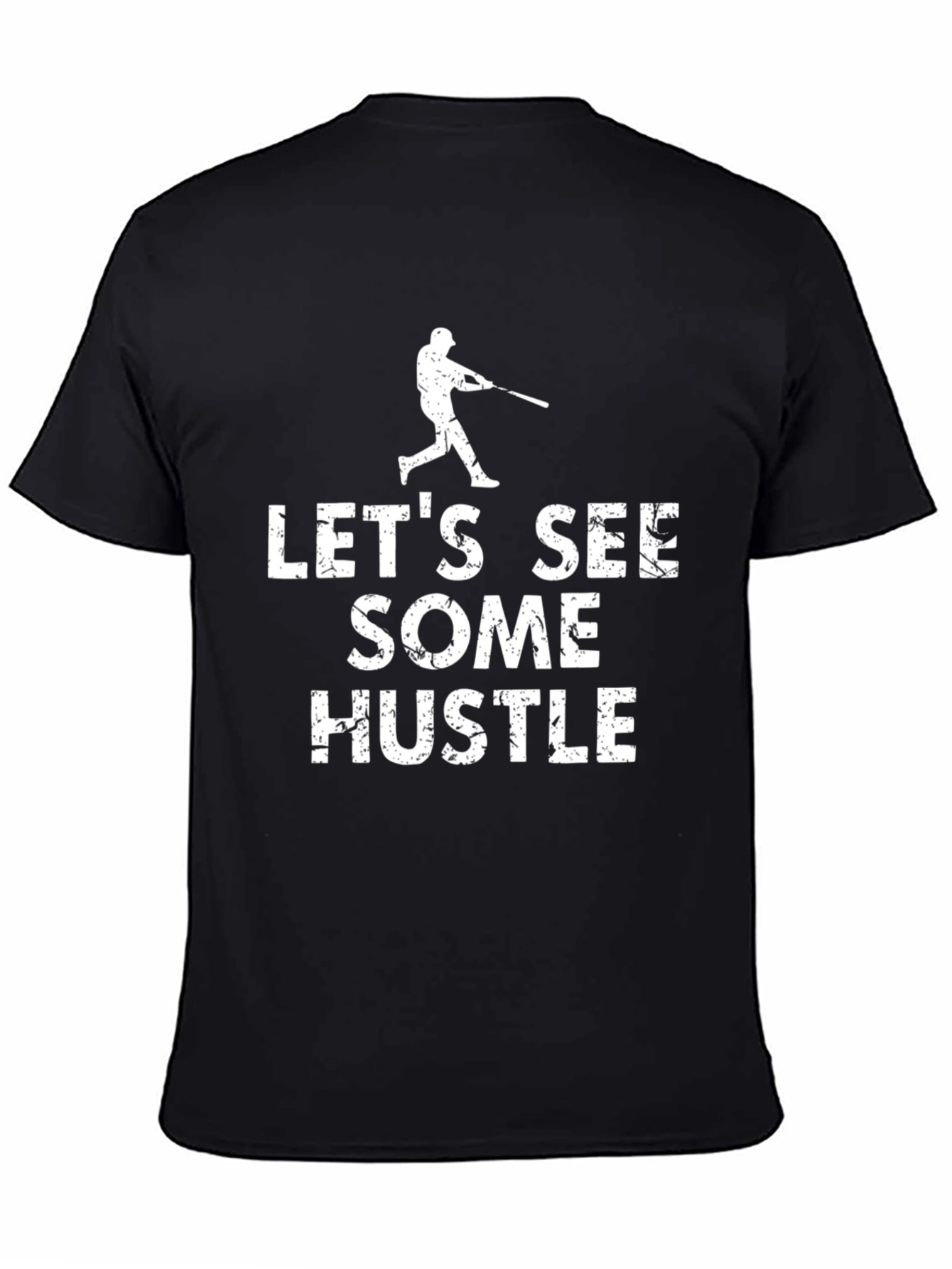 Lets See Some Hustle Baseball Graphic T-Shirt
