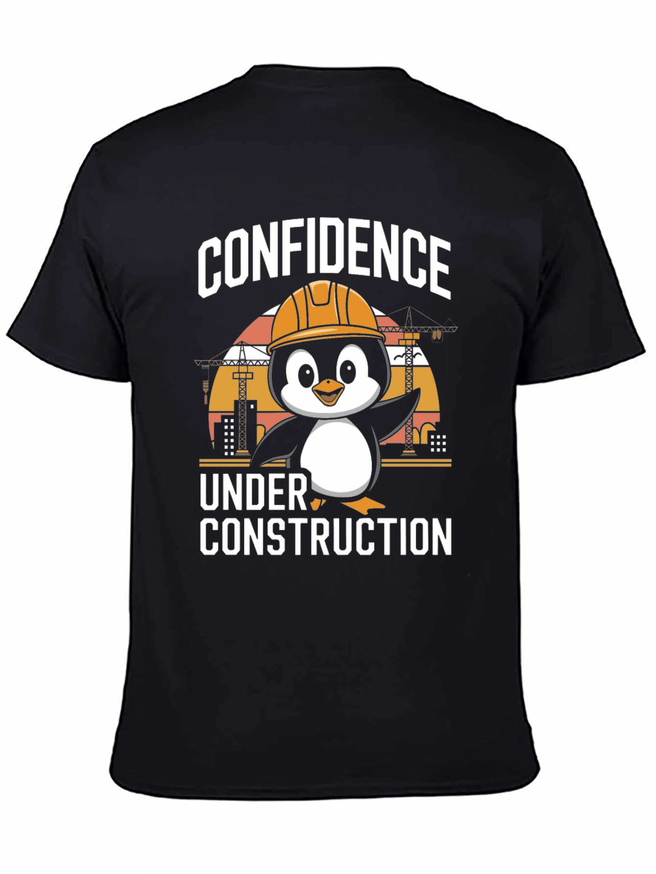 Confidence Under Construction Penguin T-Shirt